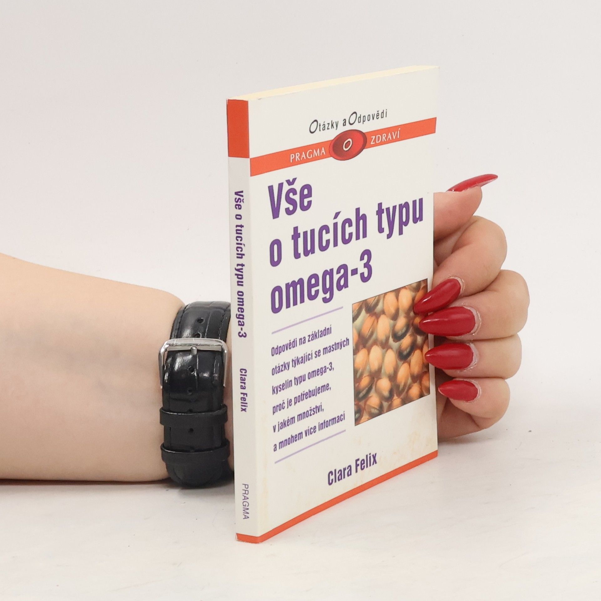 Vše o tucích typu omega-3 : odpovědi na základní otázky týkající se mastných kyselin typu omega-3, proč je potřebujeme, v jakém