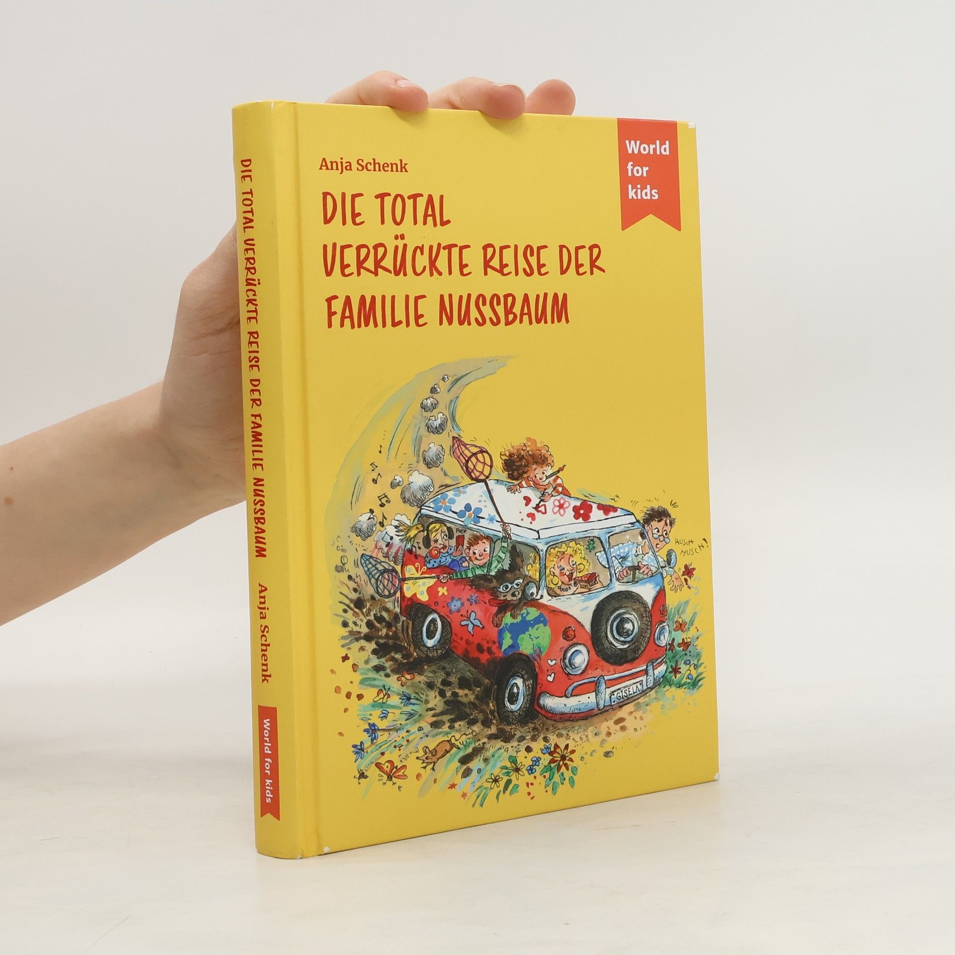Anja Schenk Die total verrückte Reise der Familie Nussbaum