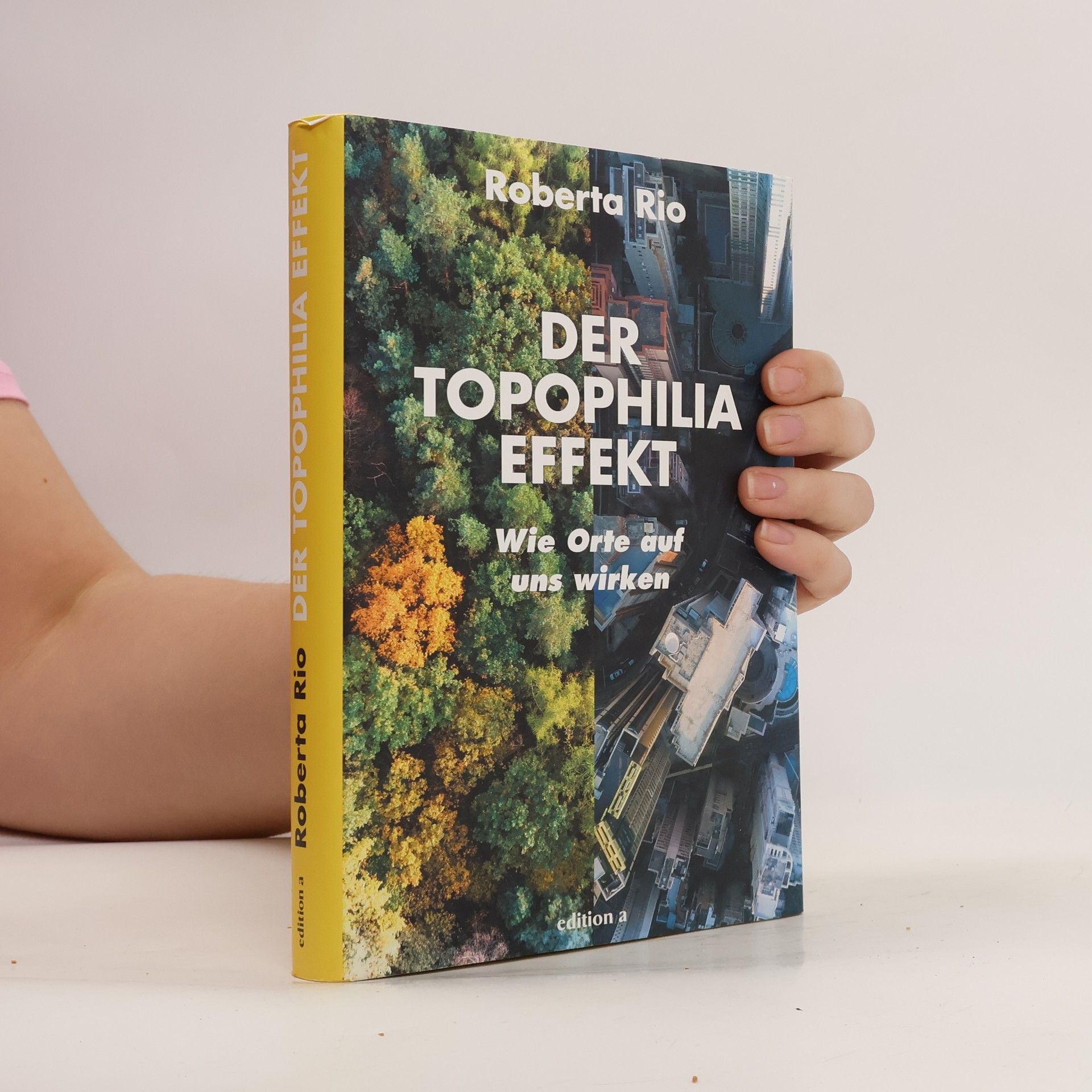 Roberta Rio Der Topophilia-Effekt