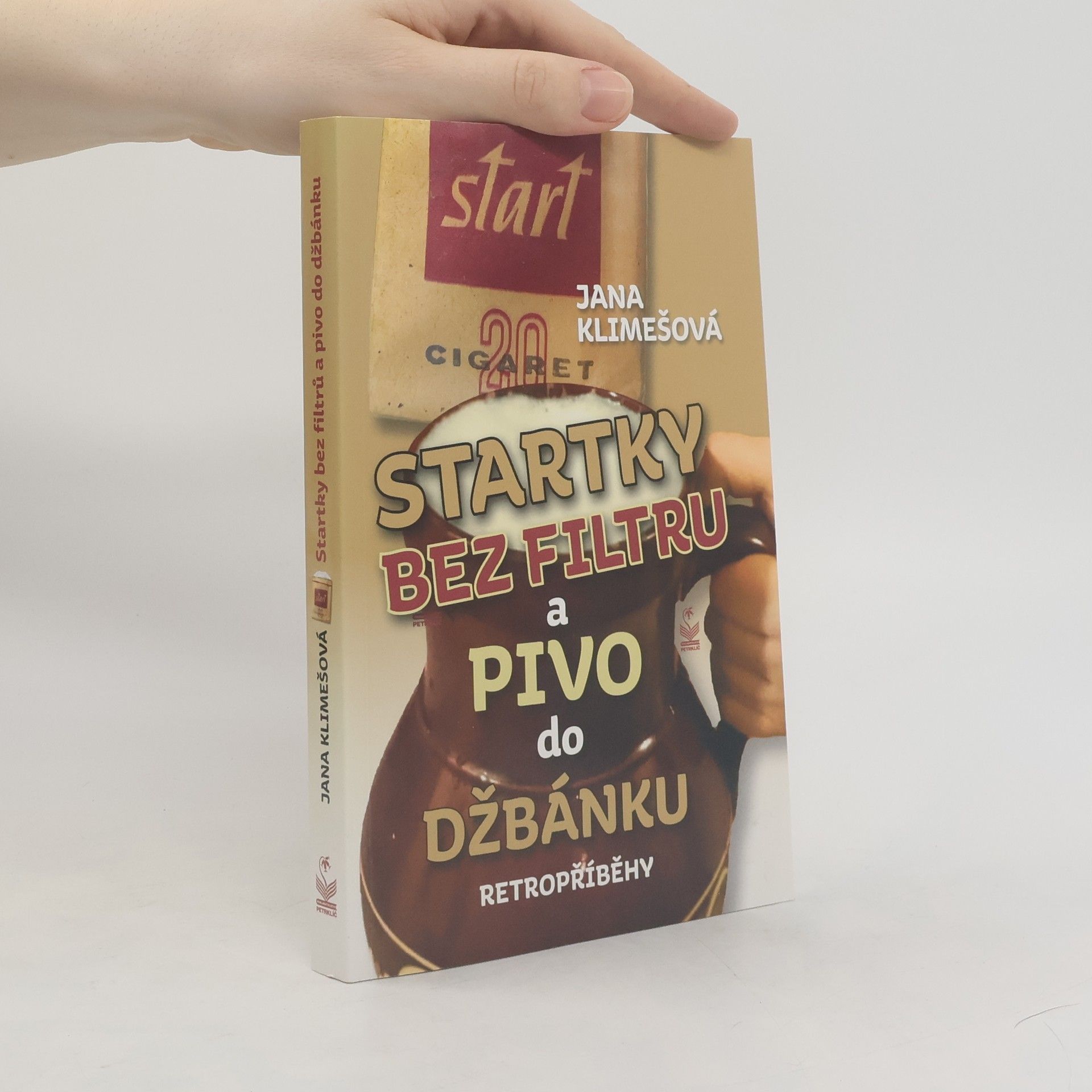 Jana Klimešová Startky bez filtru a pivo do džbánku