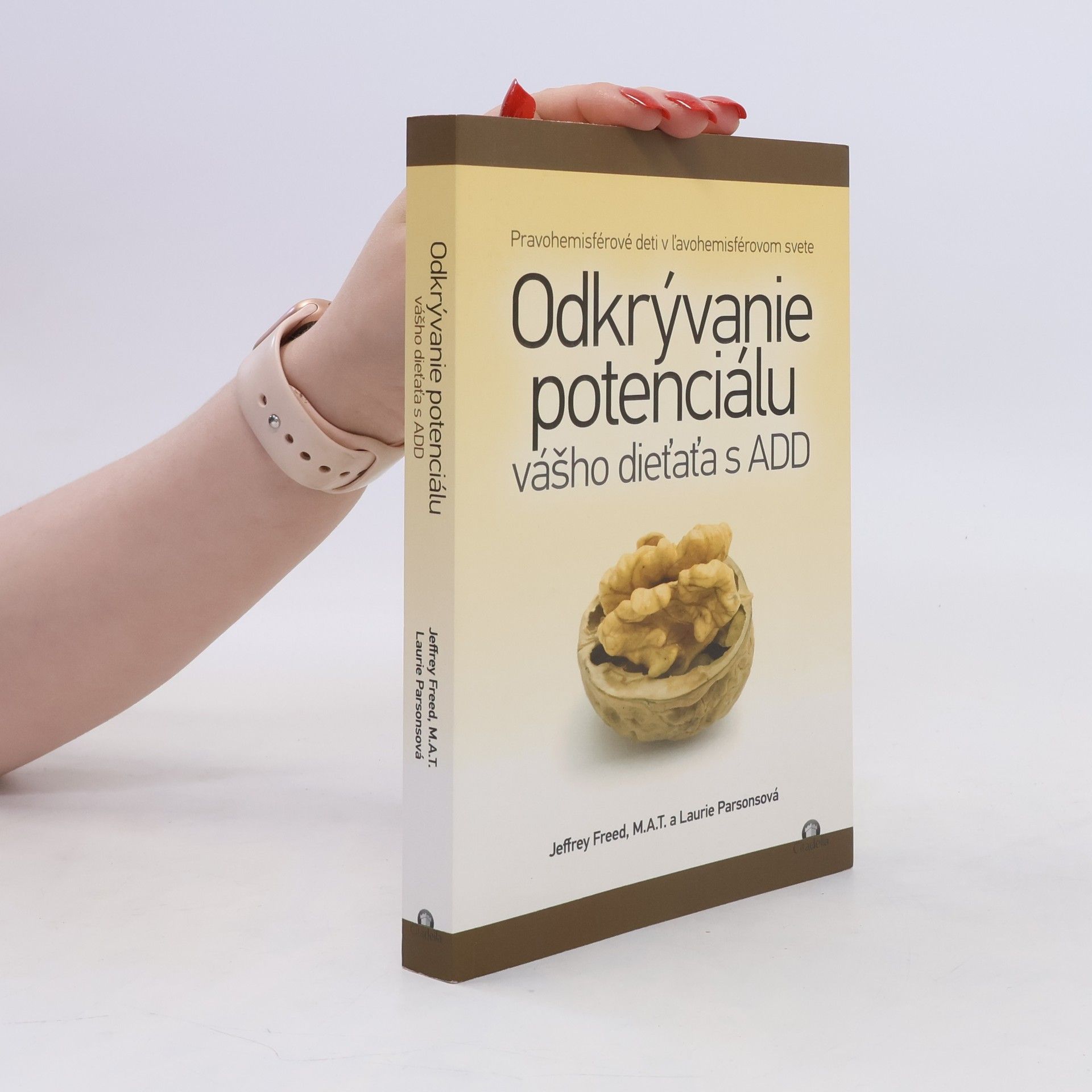 Jeffrey Freed Odkrývanie potenciálu vášho dieťaťa s ADD