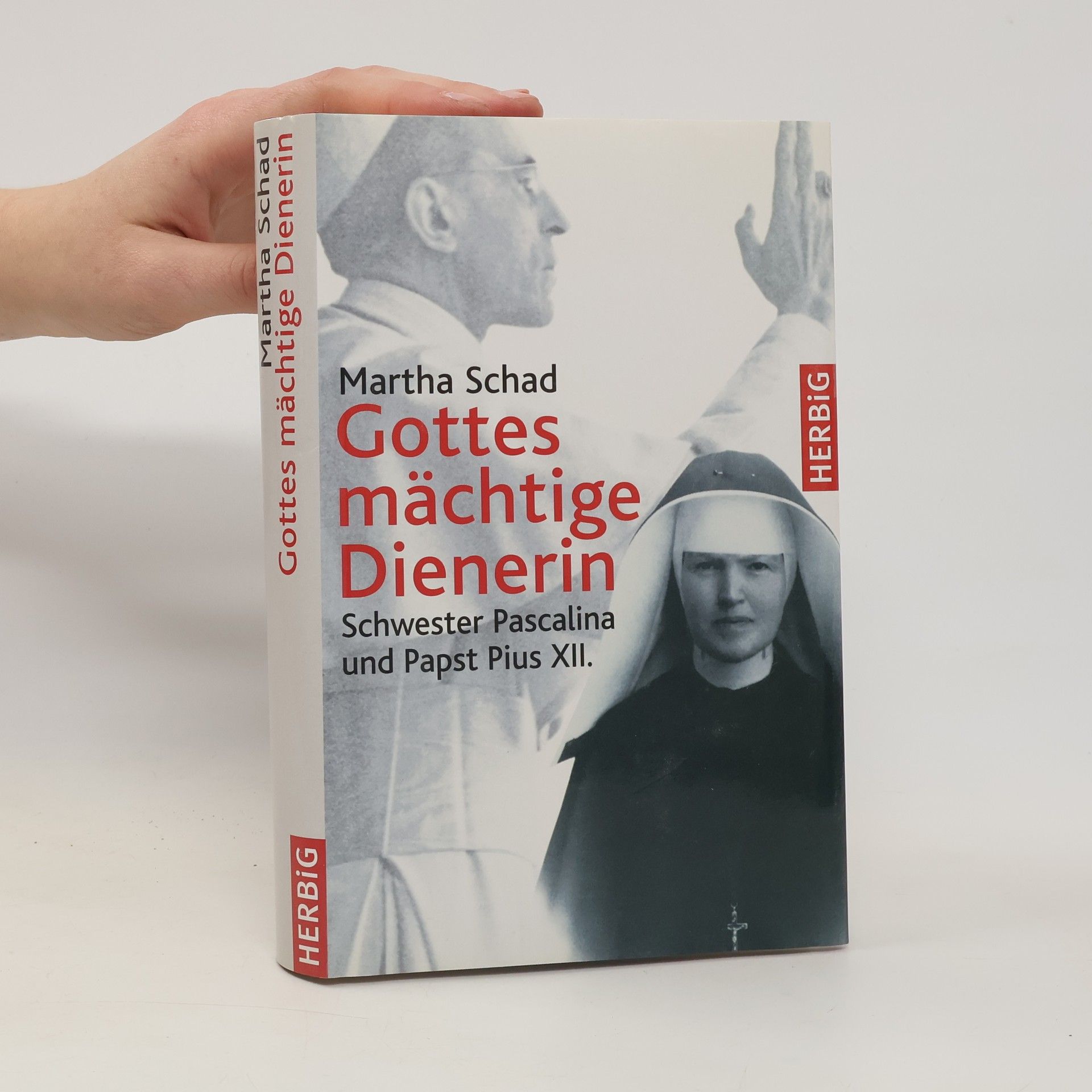 Martha Schad Gottes mächtige Dienerin
