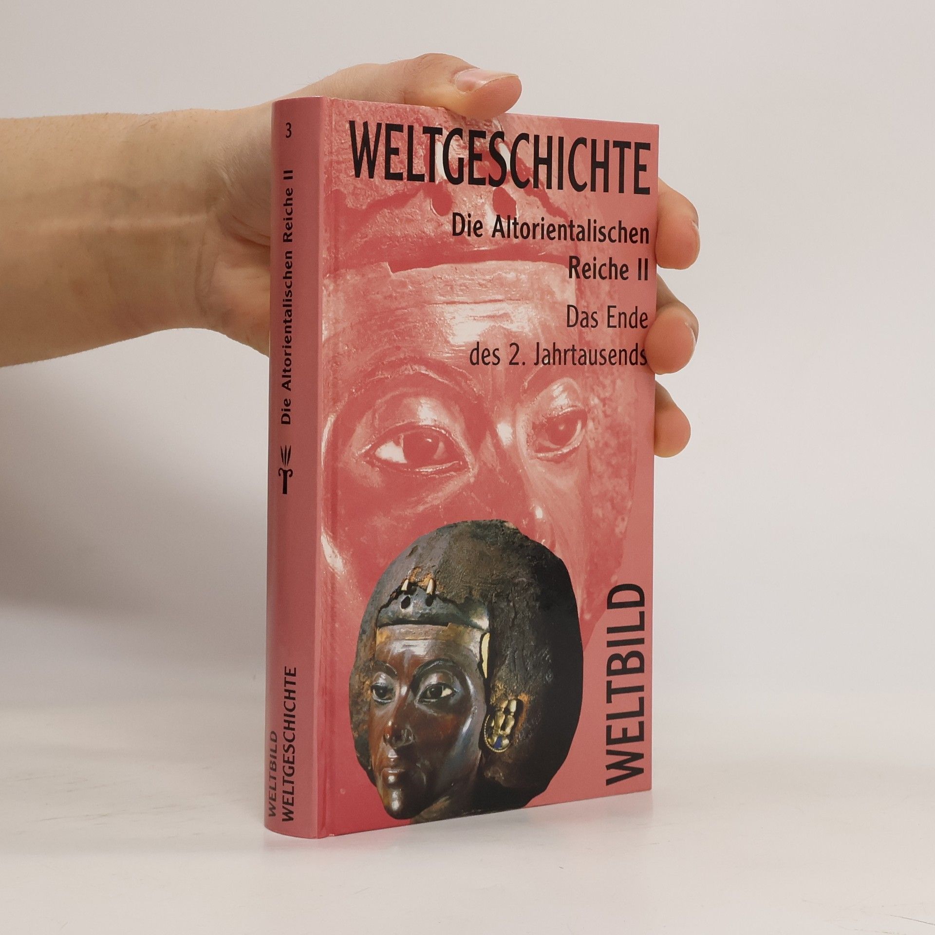 Autorenkollektiv Weltgeschichte Die Altorientalischen Reiche II