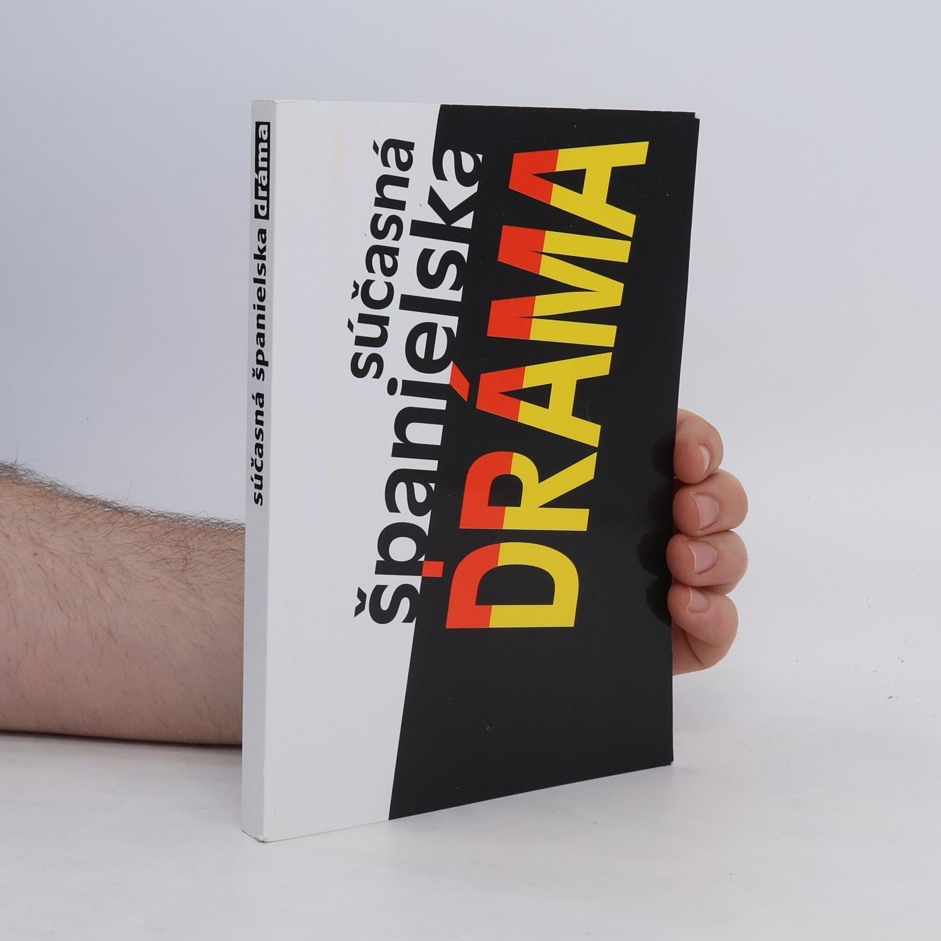 Collectif d'auteurs Súčasná španielska dráma : zborník divadelných hier