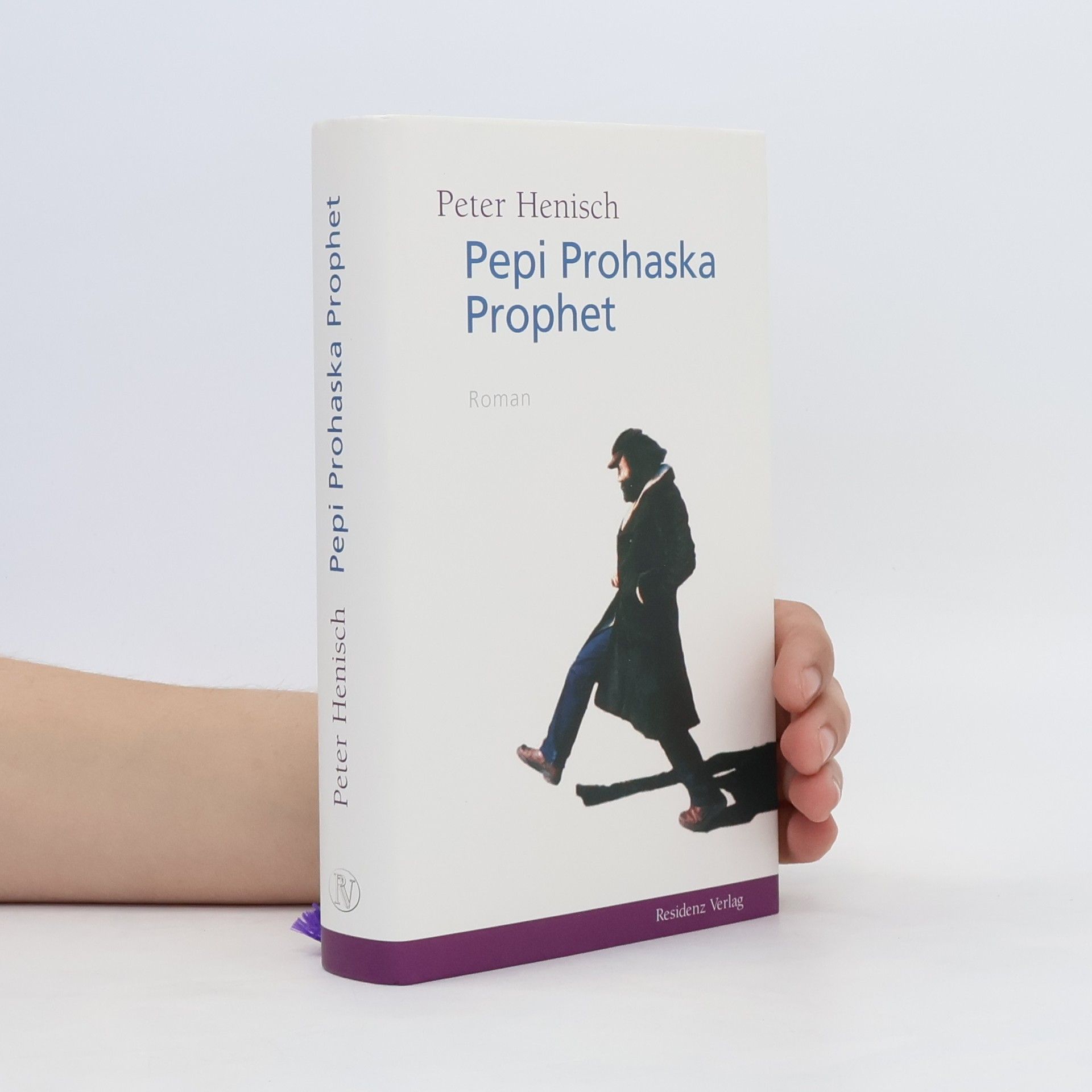 Peter Henisch Pepi Prohaska, Prophet