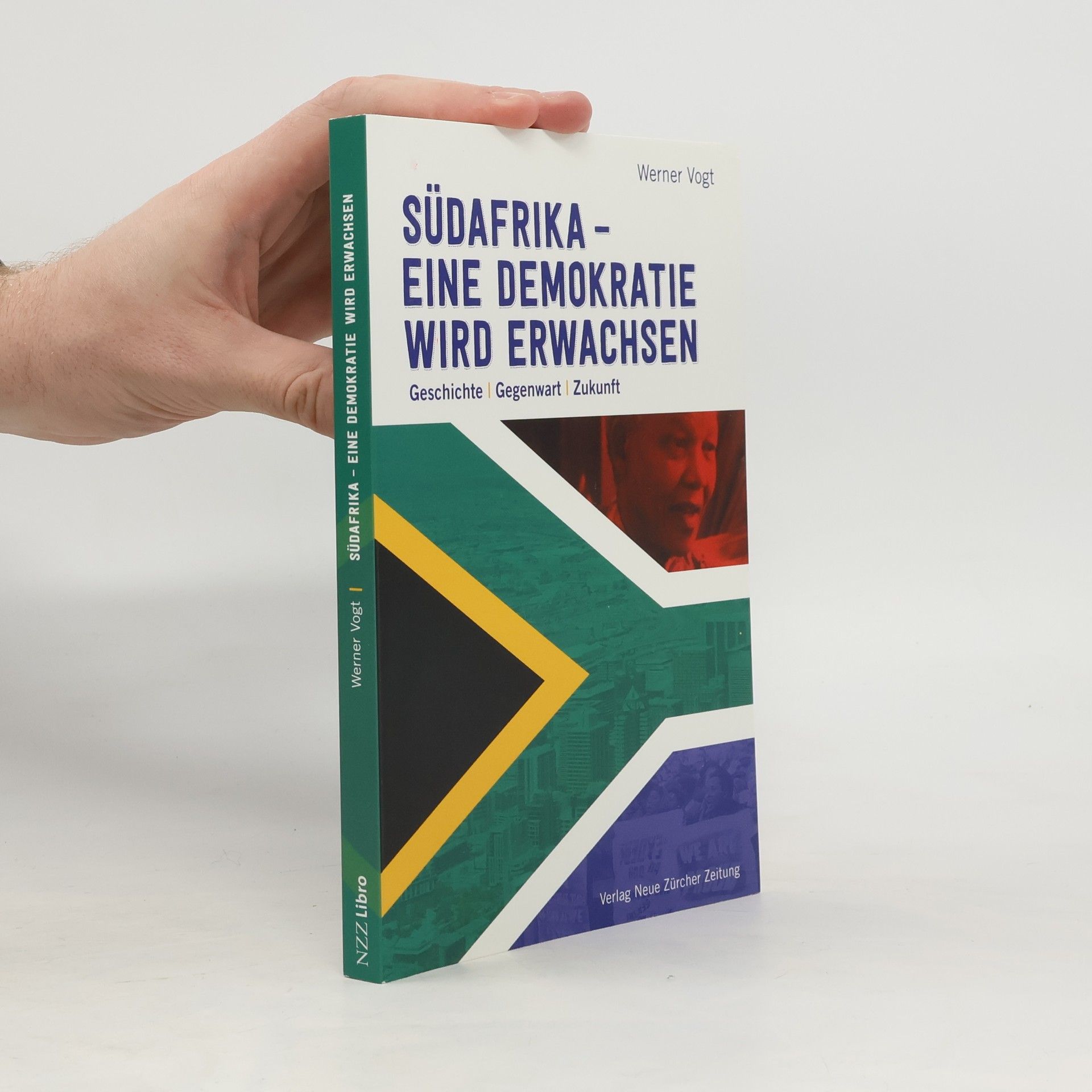 Werner Vogt Südafrika - eine Demokratie wird erwachsen