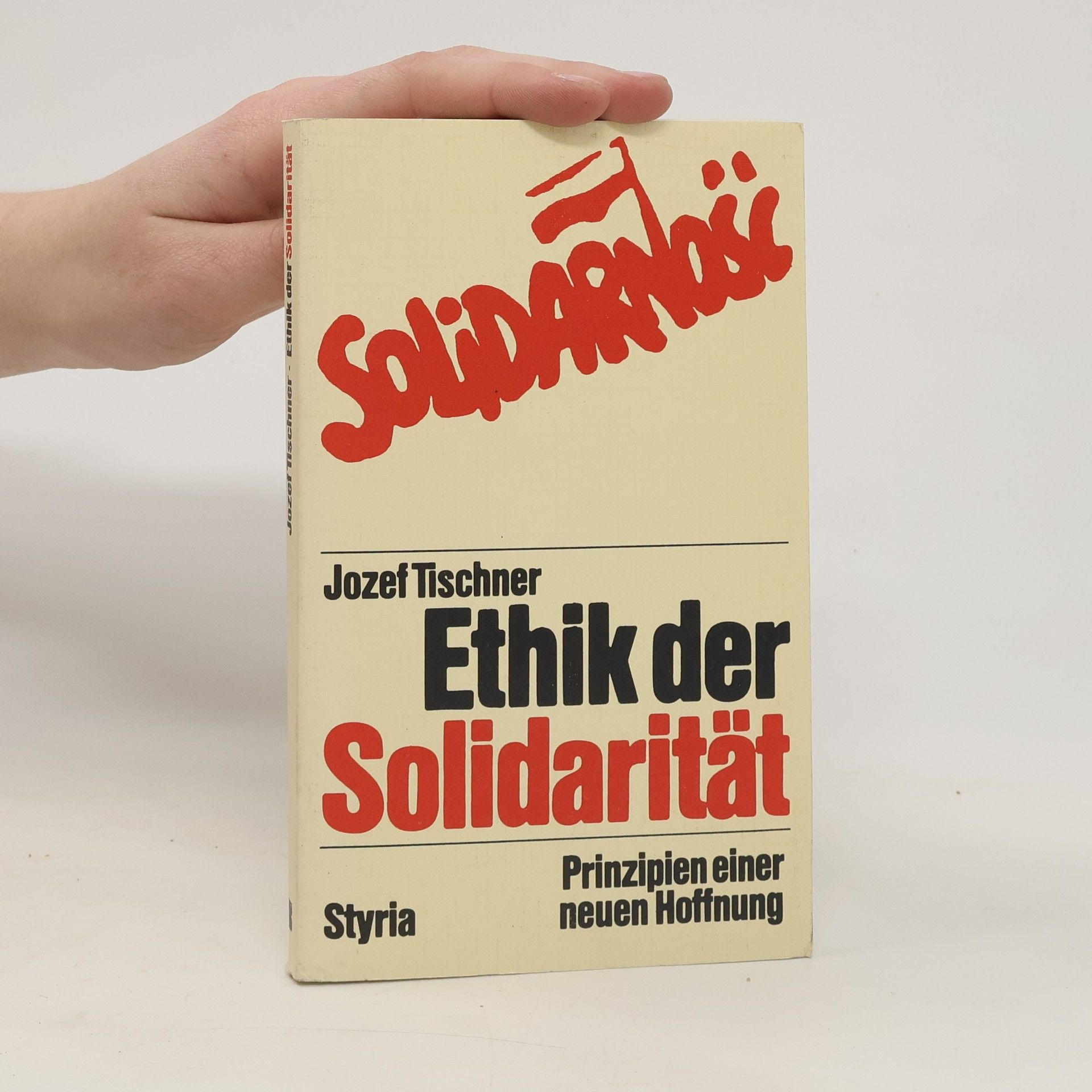 Józef Tischner Ethik der Solidarität