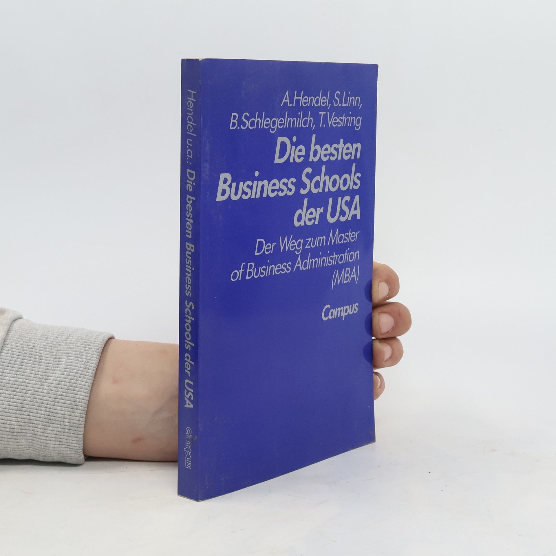 Andreas Hendel Die besten Business schools der USA