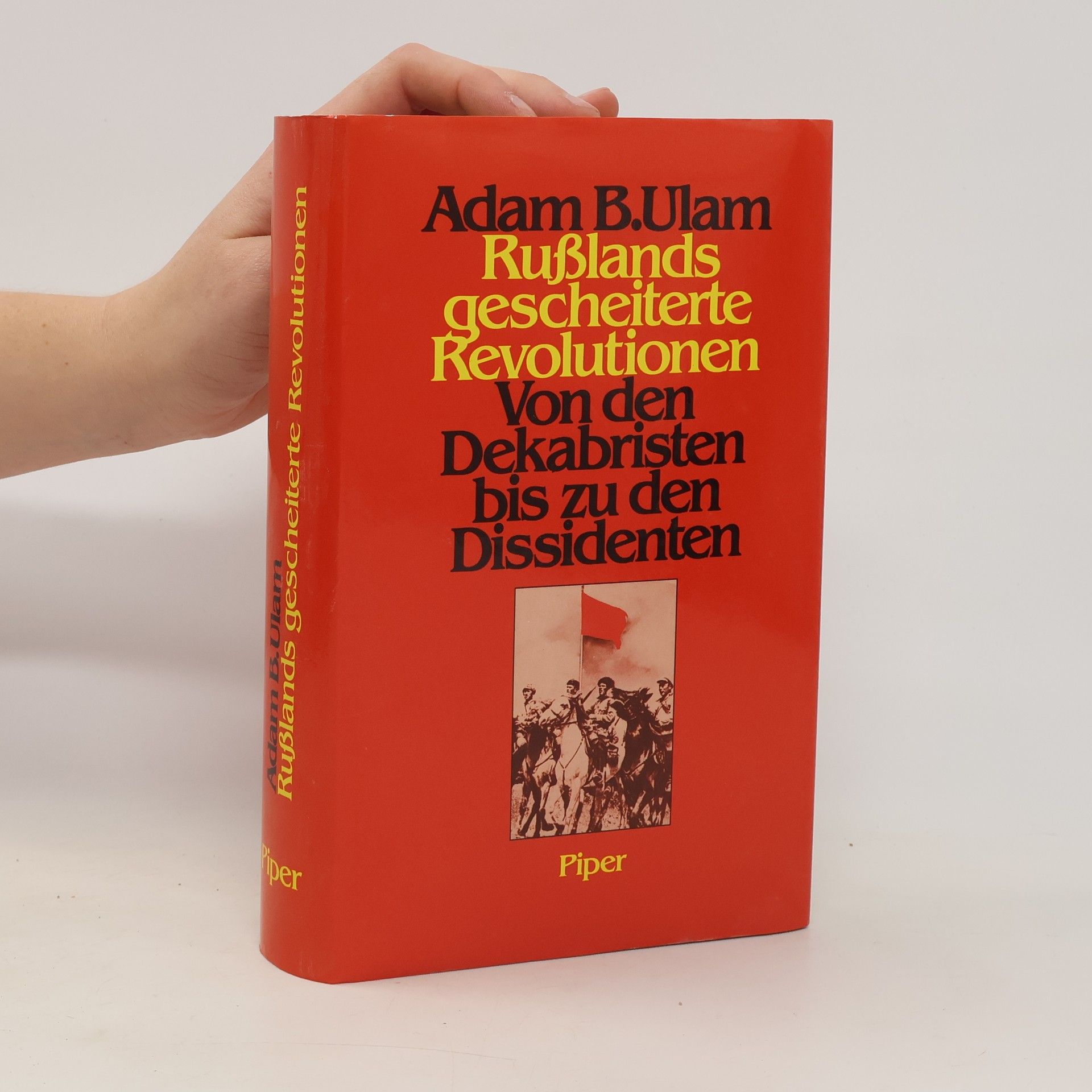 Adam B. Ulam Russlands gescheiterte Revolutionen