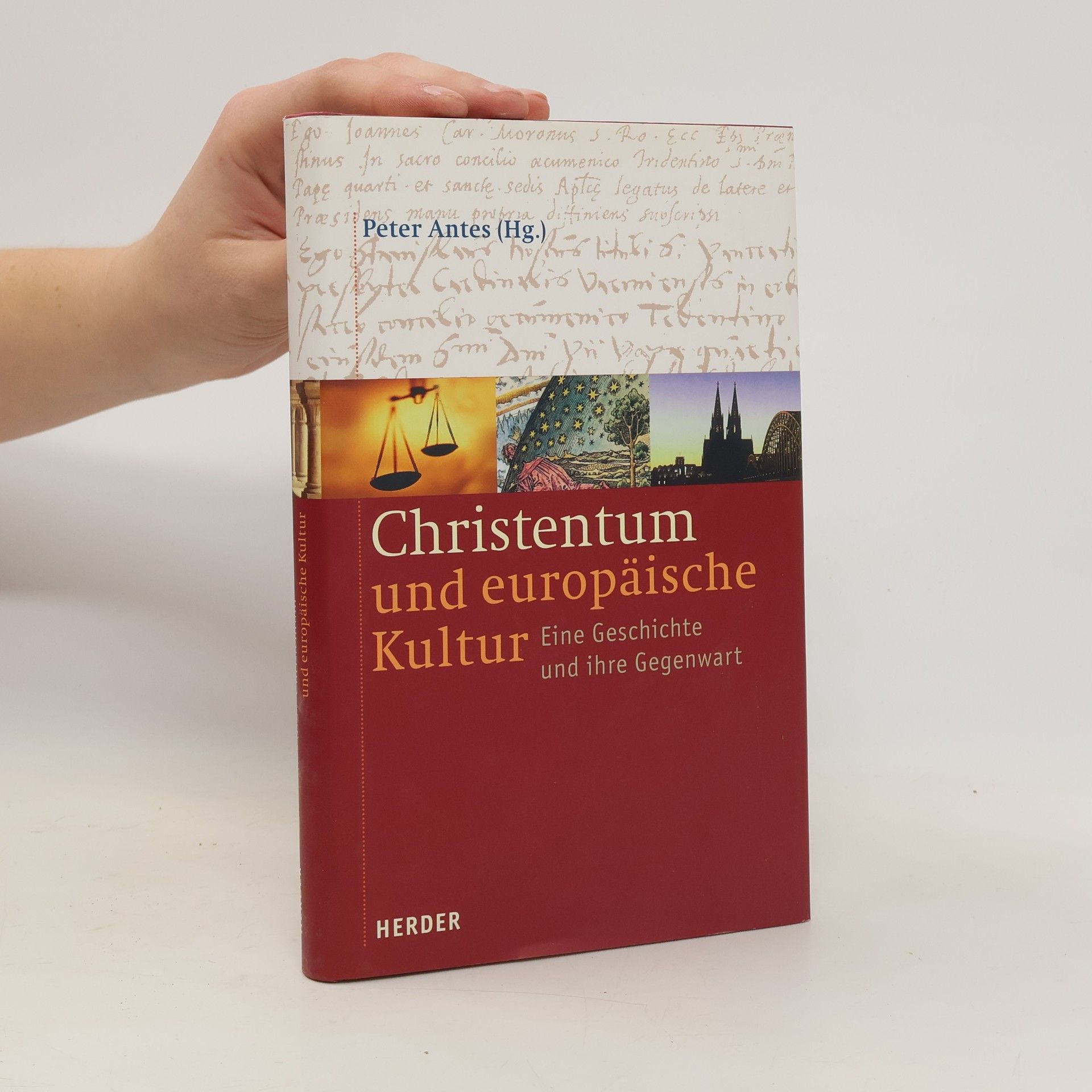 Peter Antes Christentum und europäische Kultur