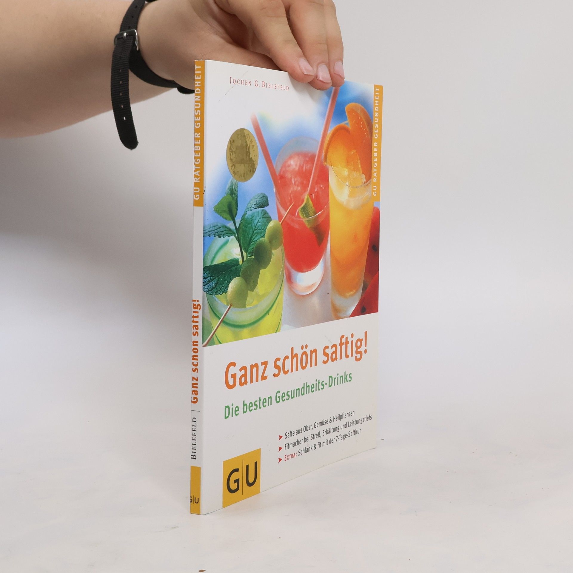Jochen G. Bielefeld Ganz schön saftig!