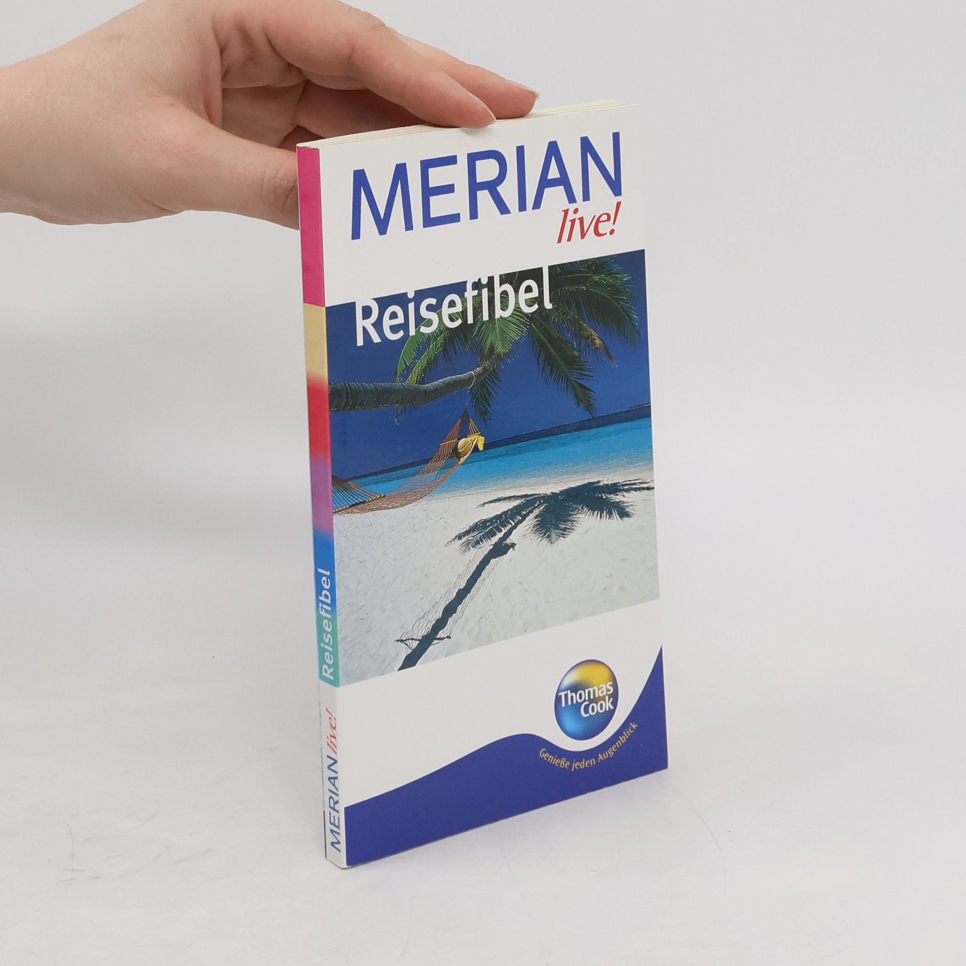 Collectif d'auteurs Merian live! Reisefibel