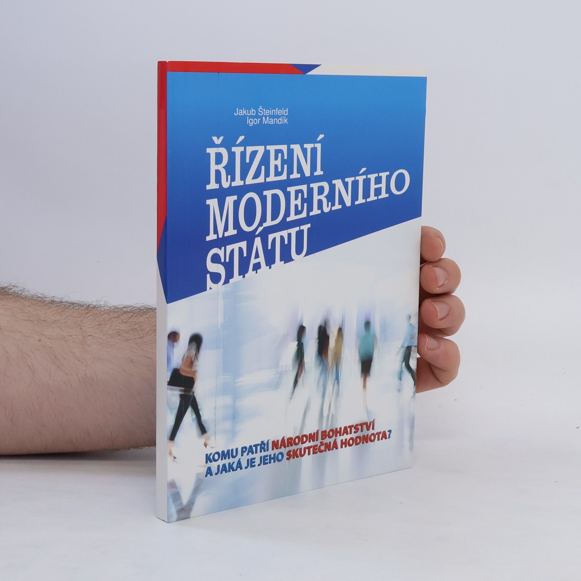 Jakub Šteinfeld Řízení moderního státu