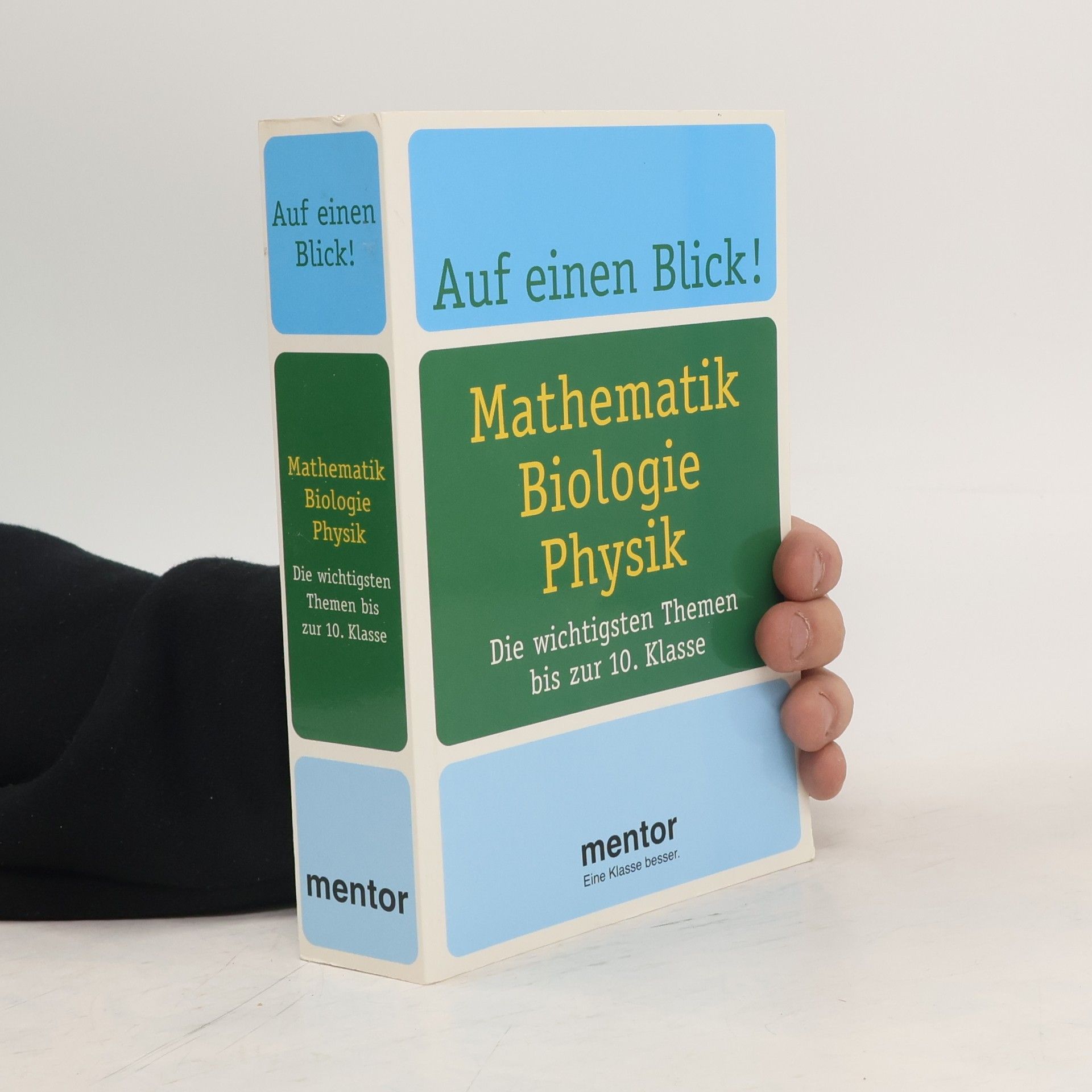 Theo Waibel Auf einen Blick! Mathematik, Biologie, Physik. Die wichtigsten Themen bis zur 10. Klasse