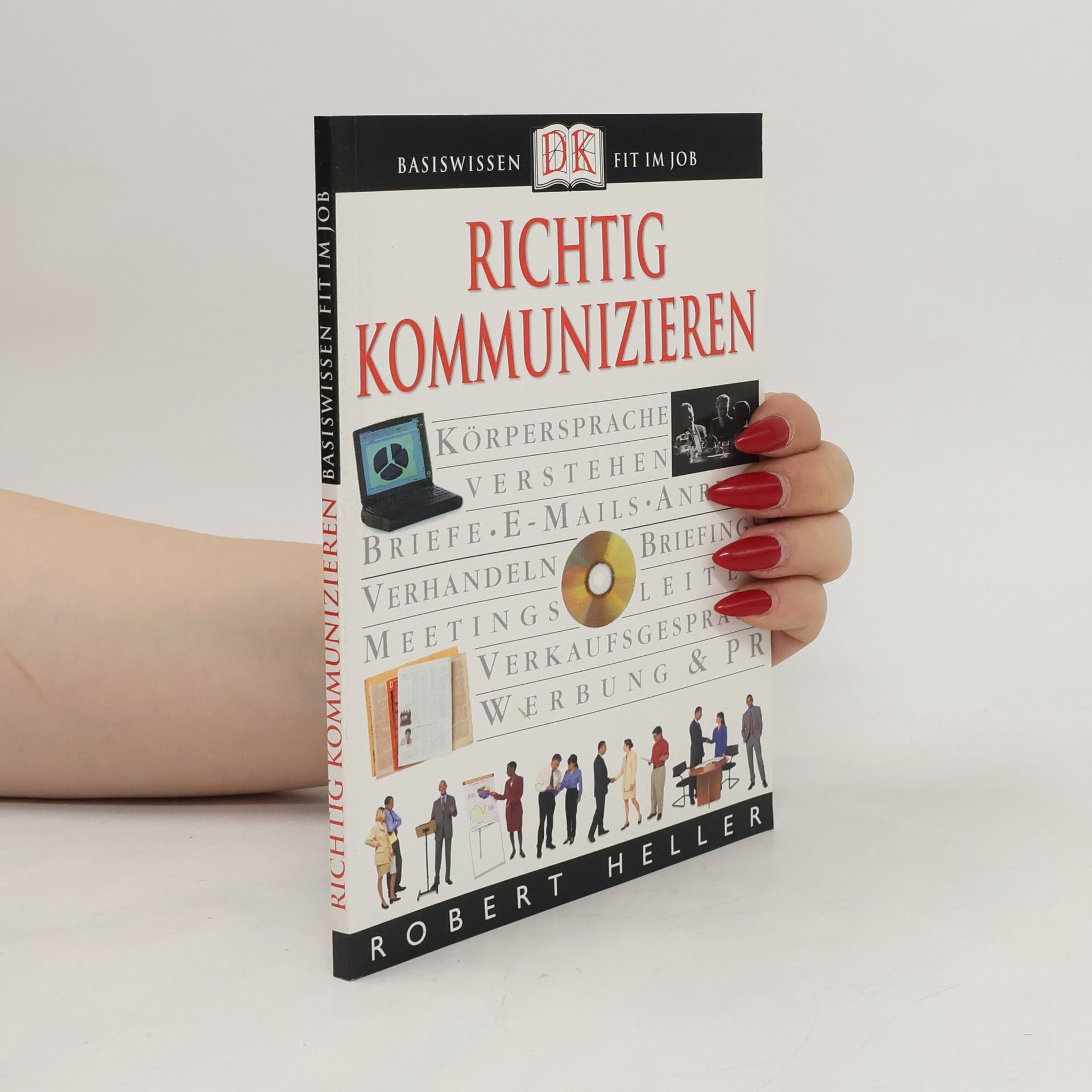 Robert Heller Richtig kommunizieren