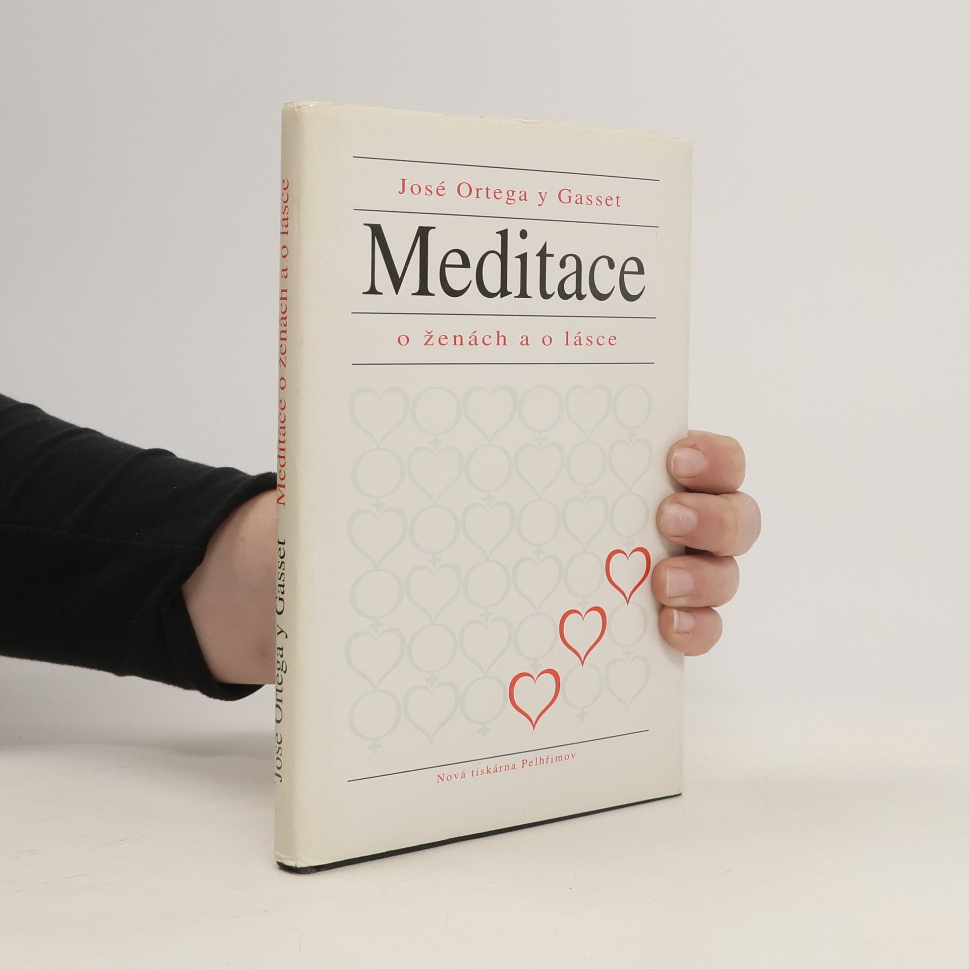 José Ortega y Gasset Meditace o ženách a o lásce