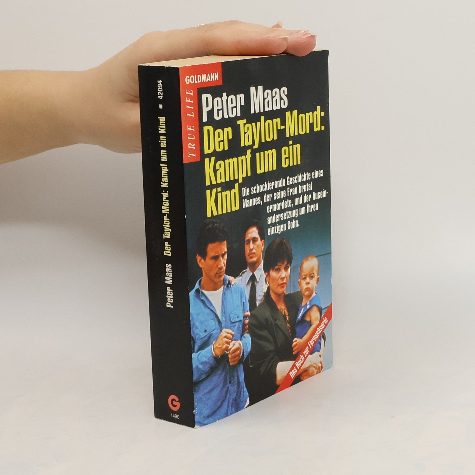 Peter Maas Der Taylor - Mord. Kampf um ein Kind.