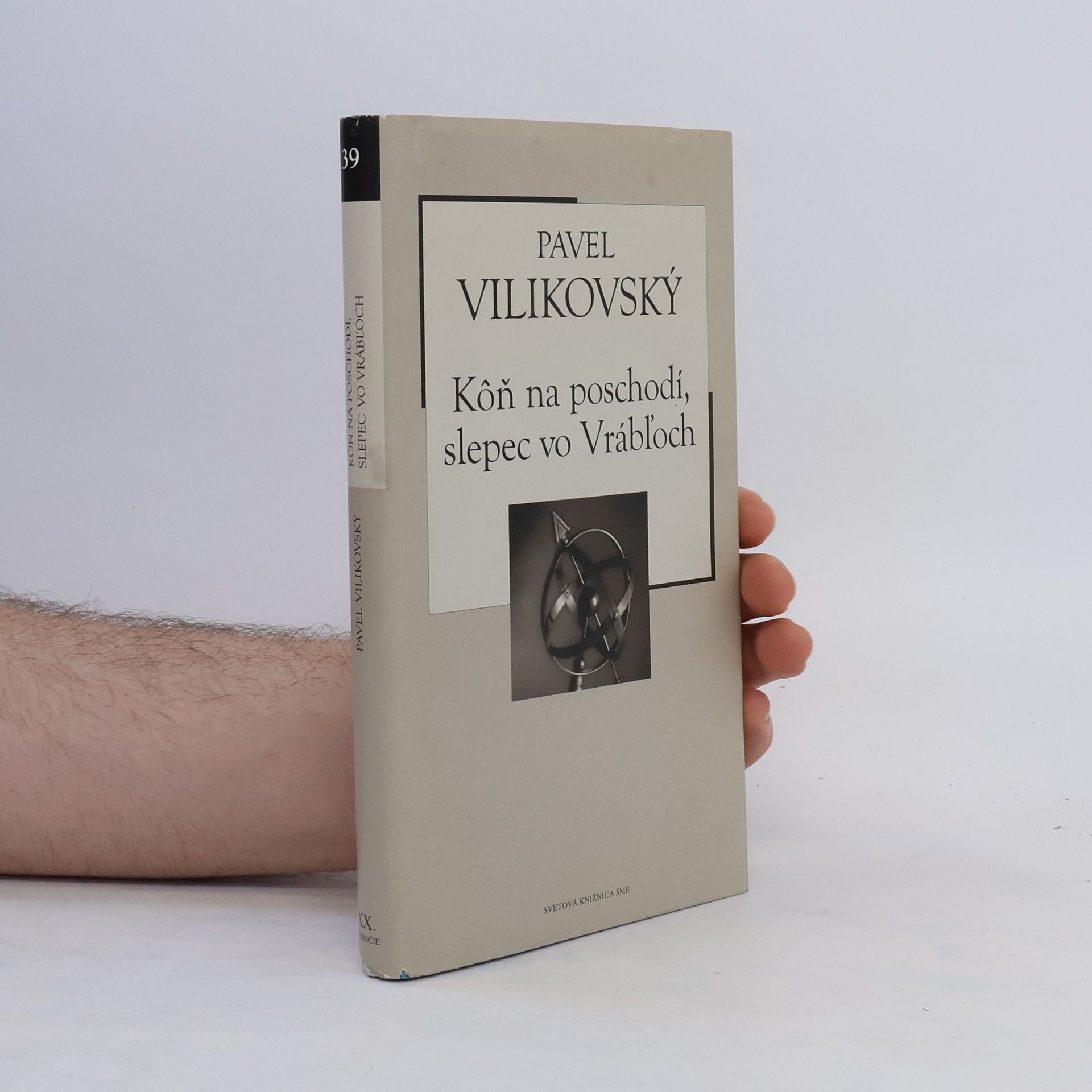 Pavel Vilikovský Kôň na poschodí, slepec vo Vrábľoch ; Prvá veta spánku