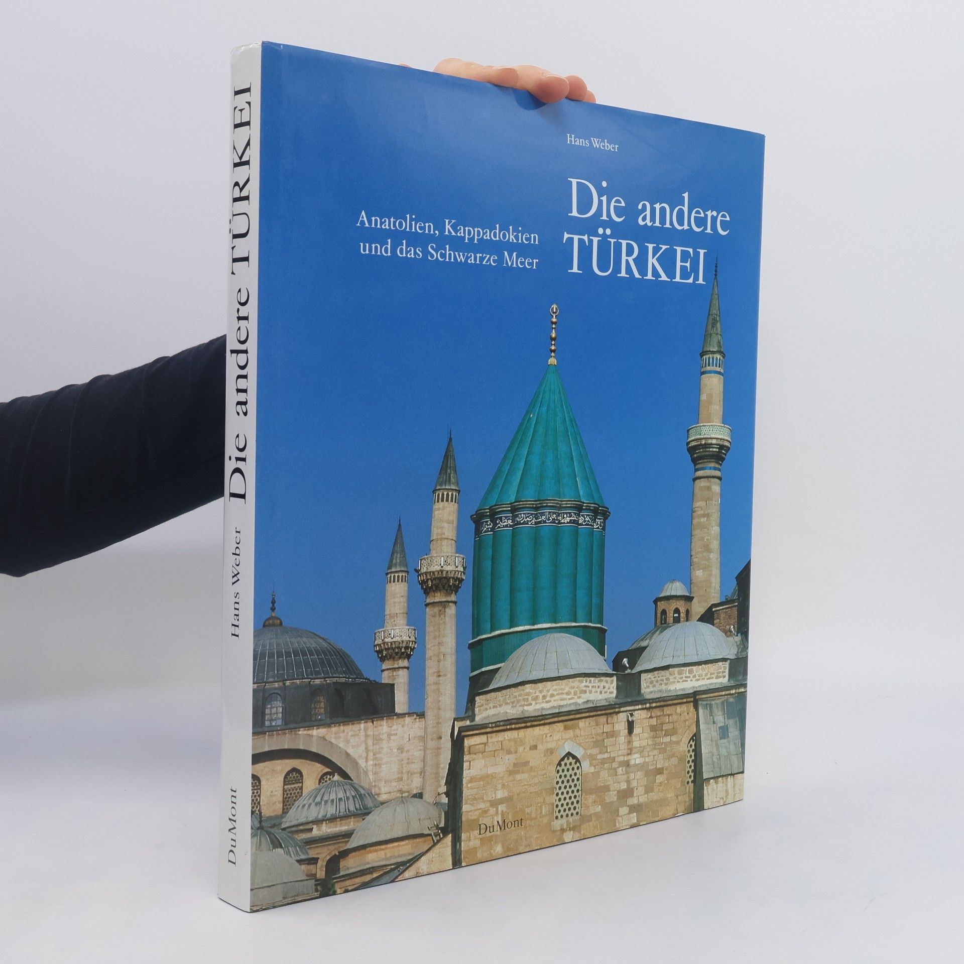 Hans Weber Die andere Türkei