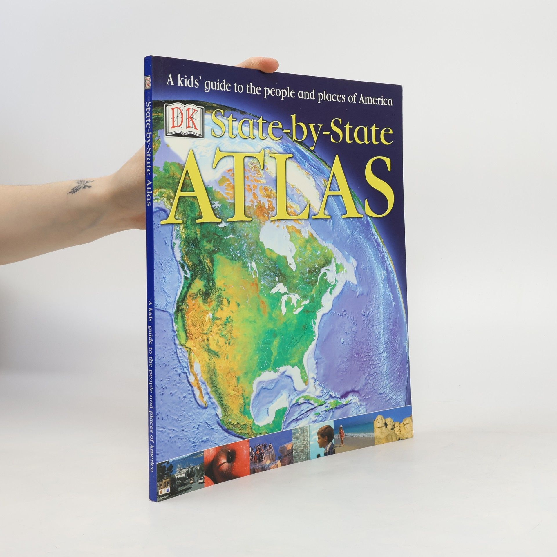 Collective A Kid's Guide to the People and Places of America. State-by-State Atlas
