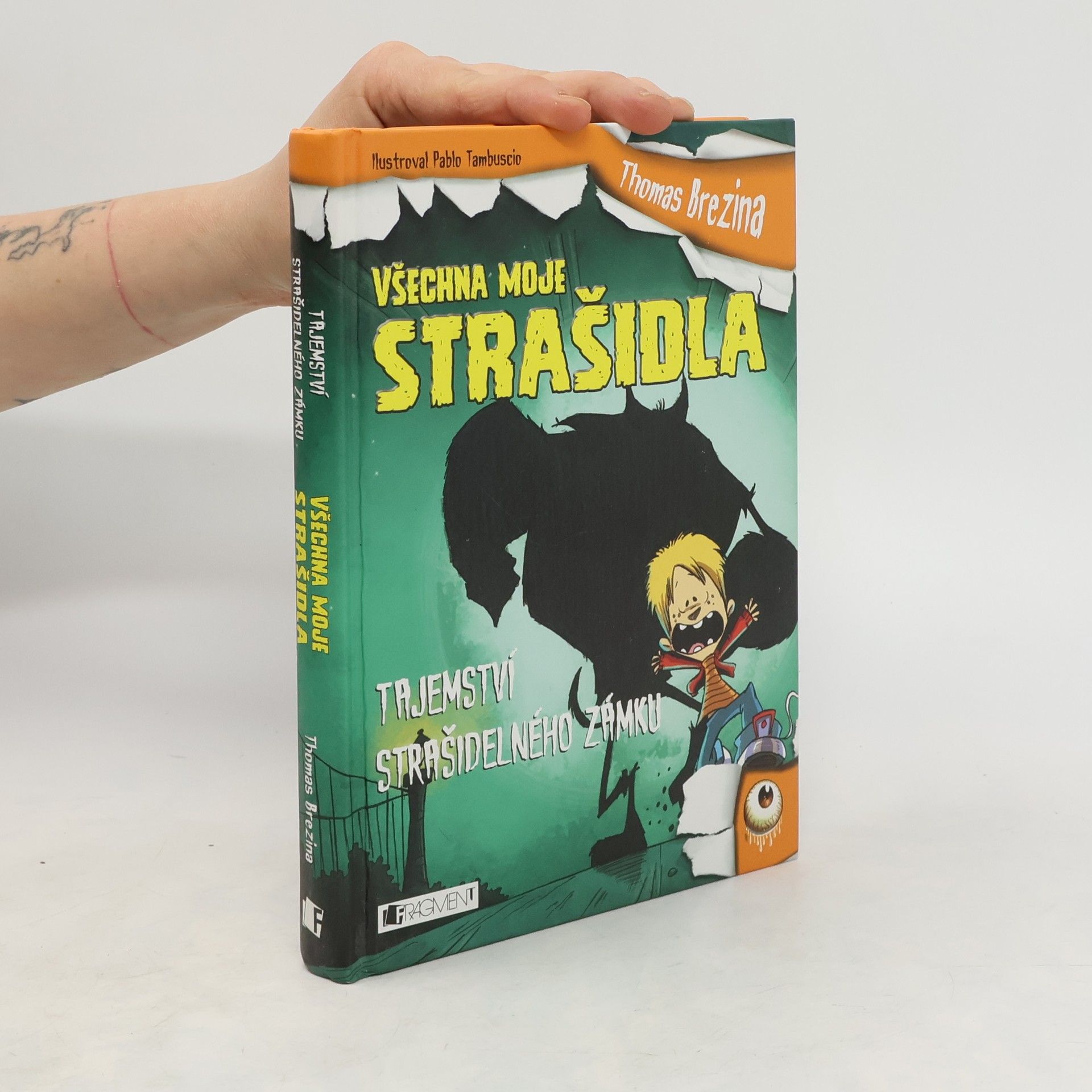 Thomas C. Brezina Tajemství strašidelného zámku. Všechna moje strašidla