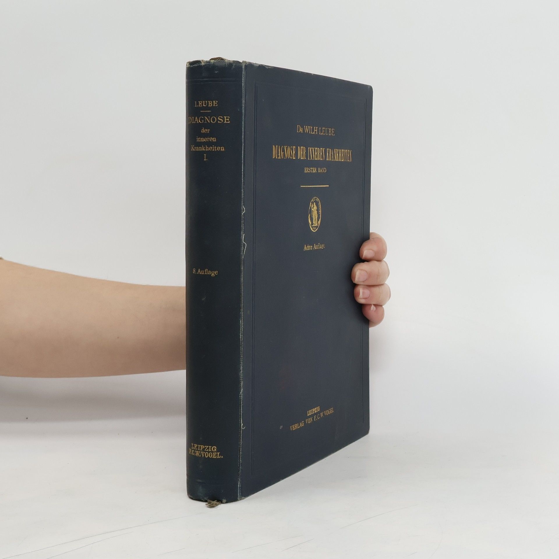 Wilhelm Von Leube Diagnose der inneren Krankheit I.