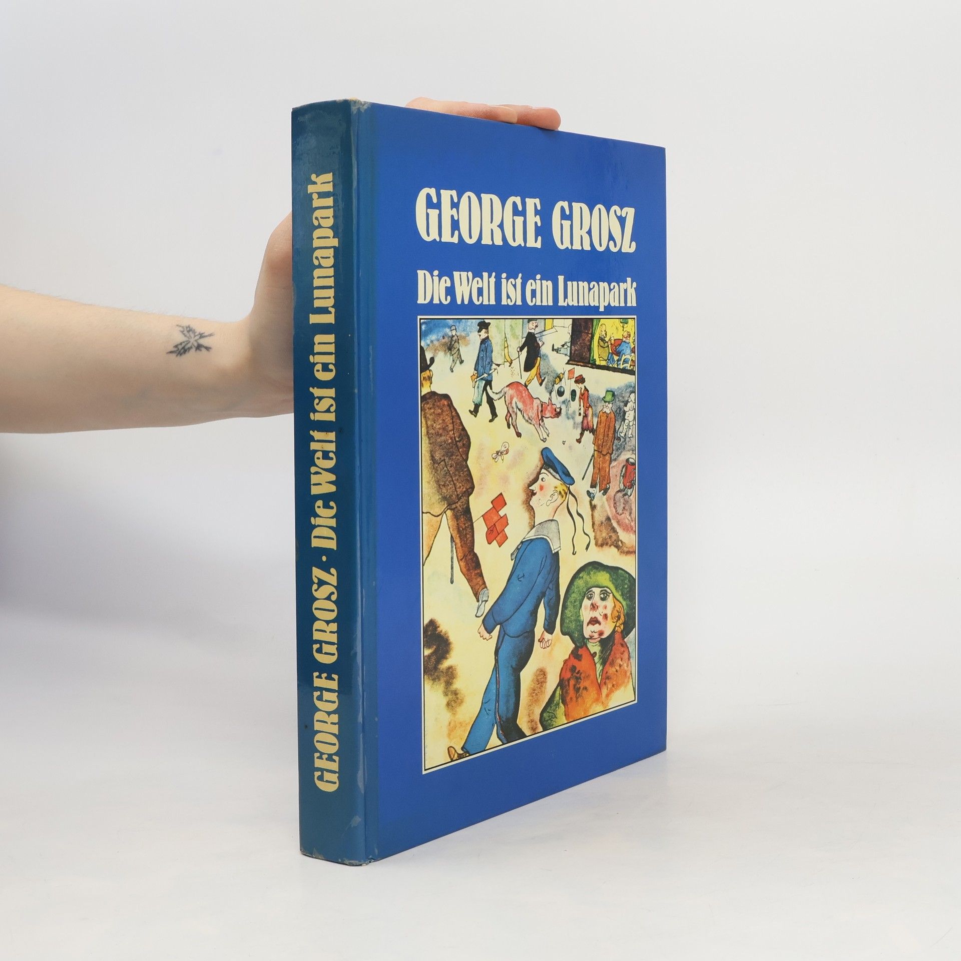 George Grosz Die Welt ist ein Lunapark