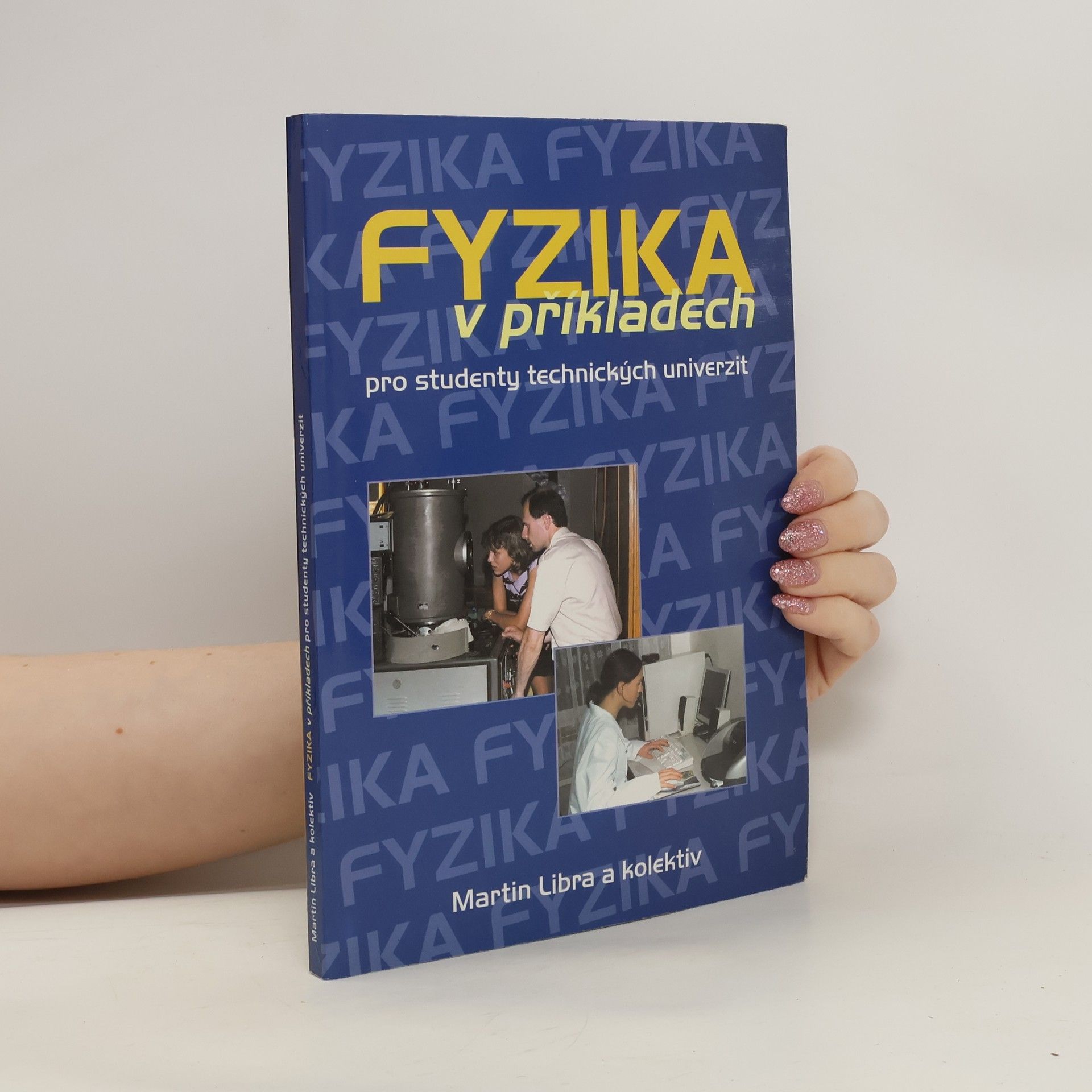 Martin Libra Fyzika v příkladech pro studenty technických univerzit