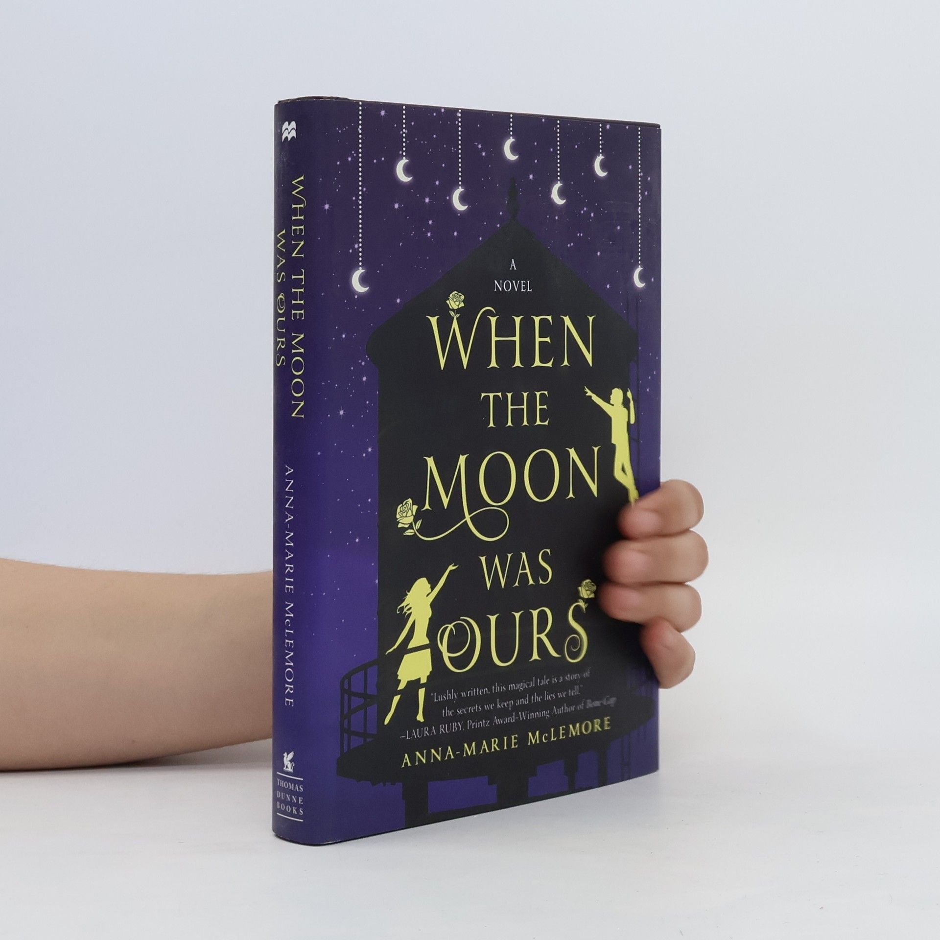 Anna Marie McLemore When the Moon Was Ours