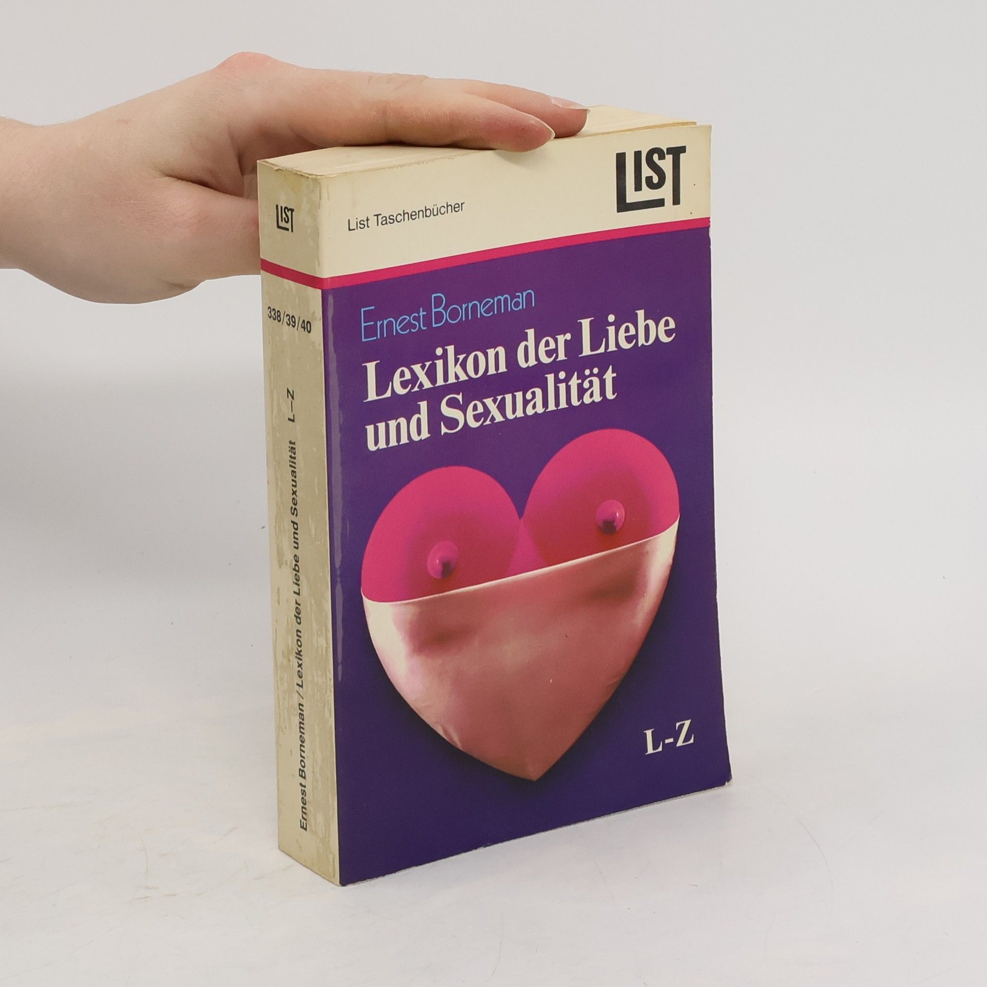 Ernest Borneman Lexikon der Liebe und Sexualität A-K