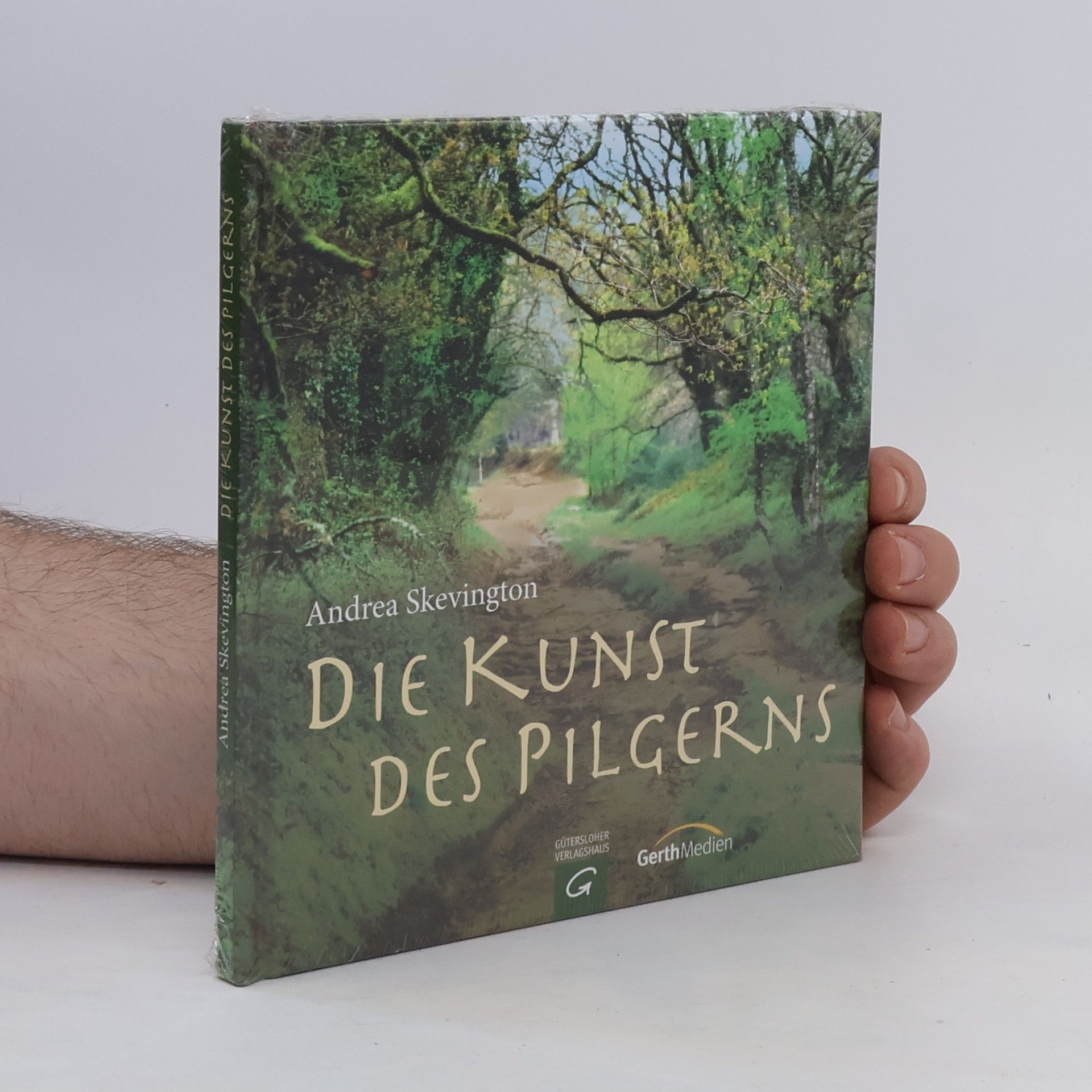 Andrea Skevington Die Kunst des Pilgerns