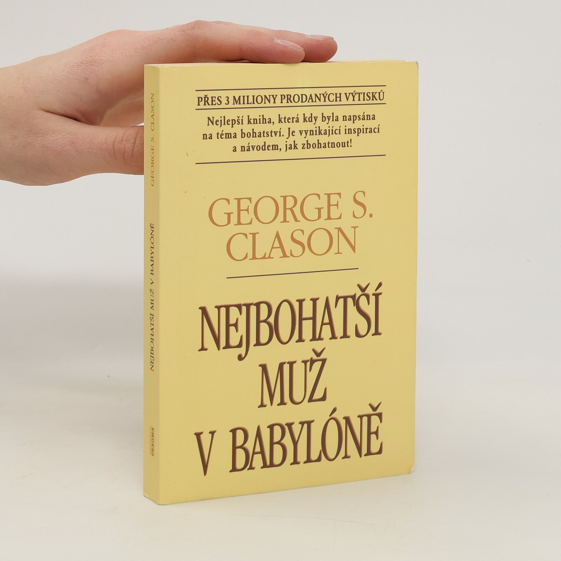 George S. (George Samuel) Clason Nejbohatší muž v Babylóně