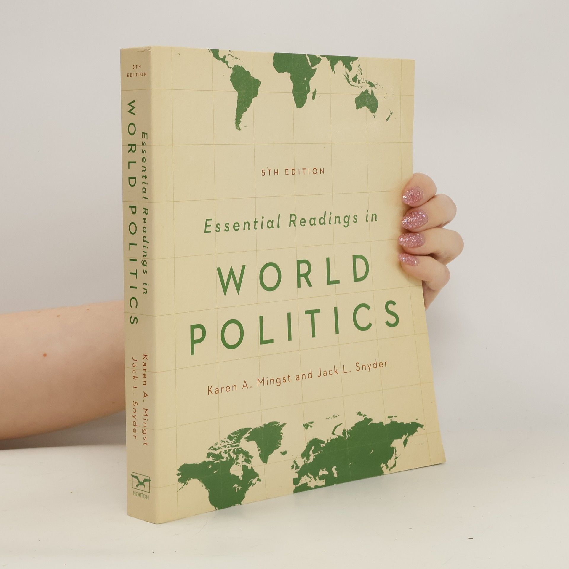 Karen A. Mingst Essential Readings in World Politics