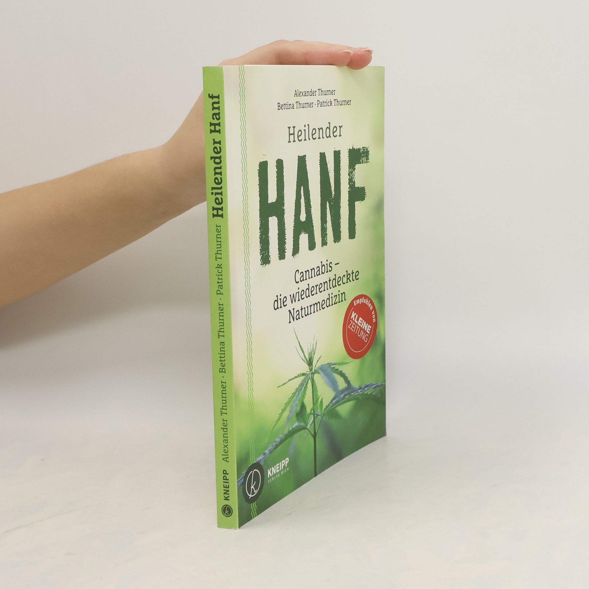 Alexander Thurner Heilender Hanf