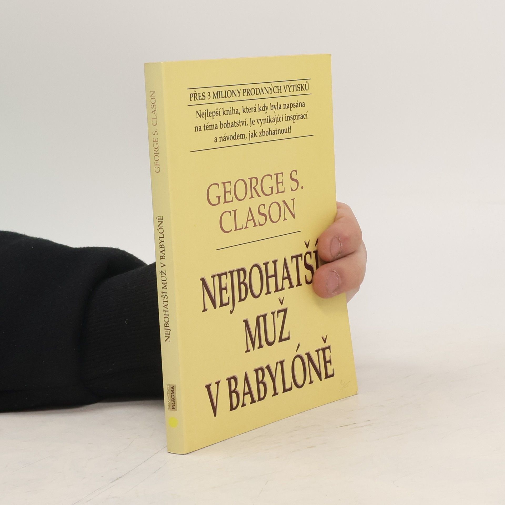 George S. (George Samuel) Clason Nejbohatší muž v Babylóně