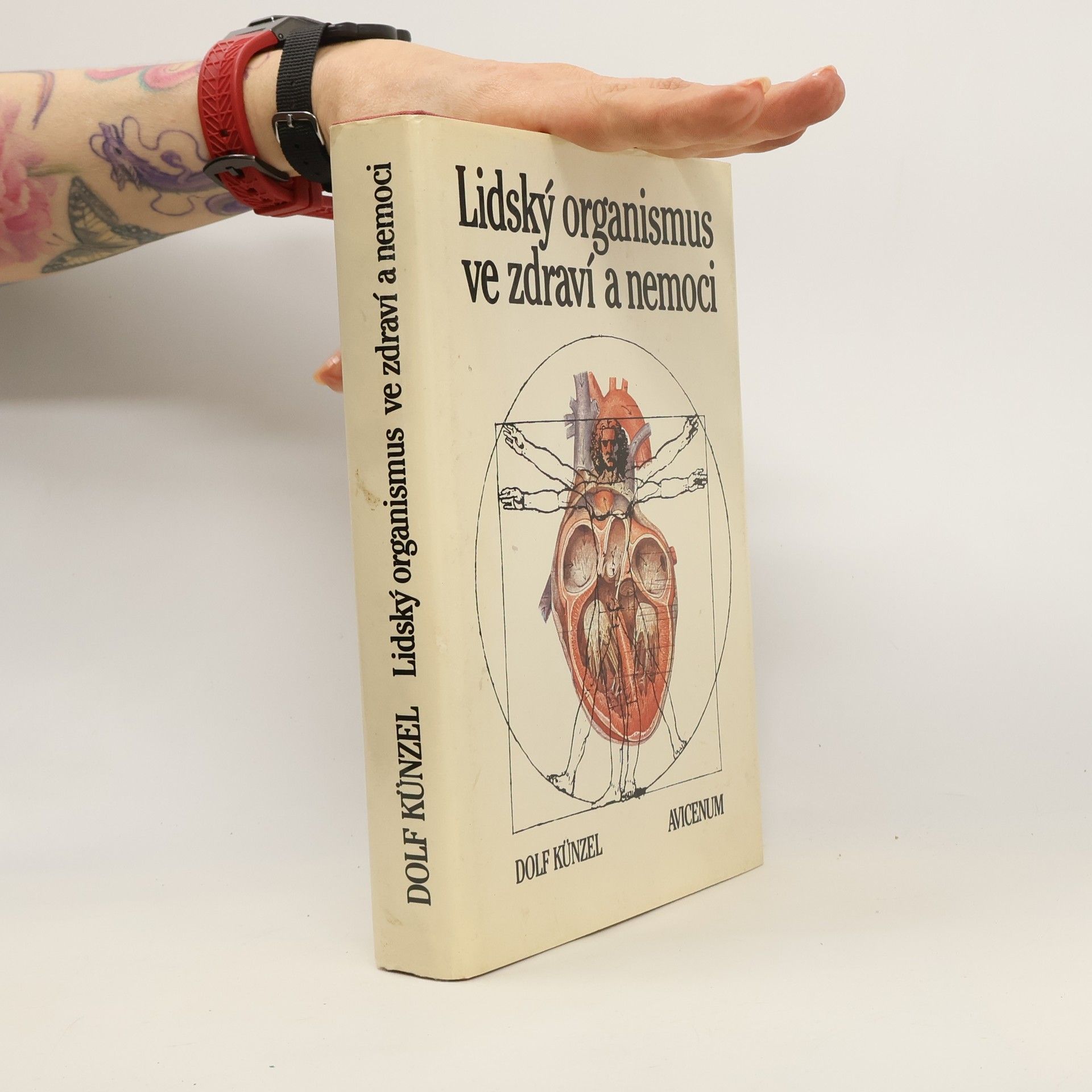 Dolf Künzel Lidský organismus ve zdraví a nemoci
