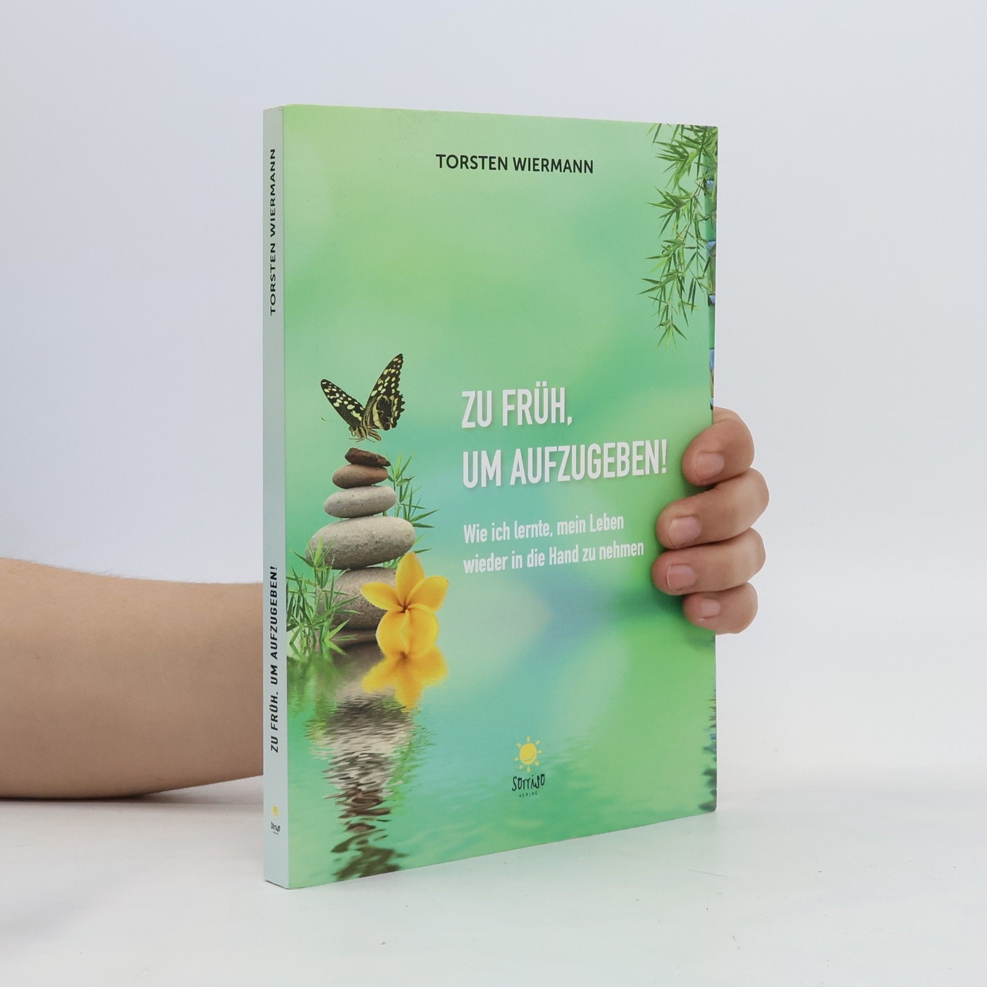 Torsten Wiermann Zu früh, um aufzugeben!