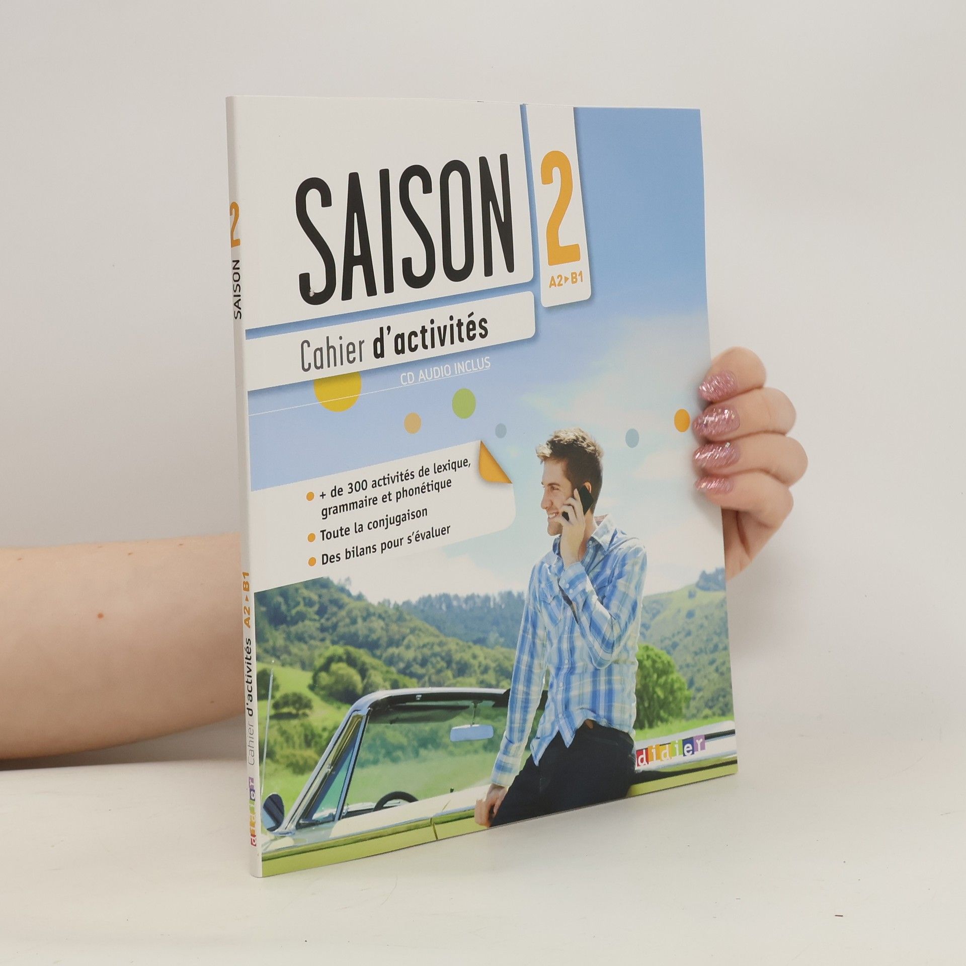 Camille Gomy Saison 2 A2+: Cahier d'activités
