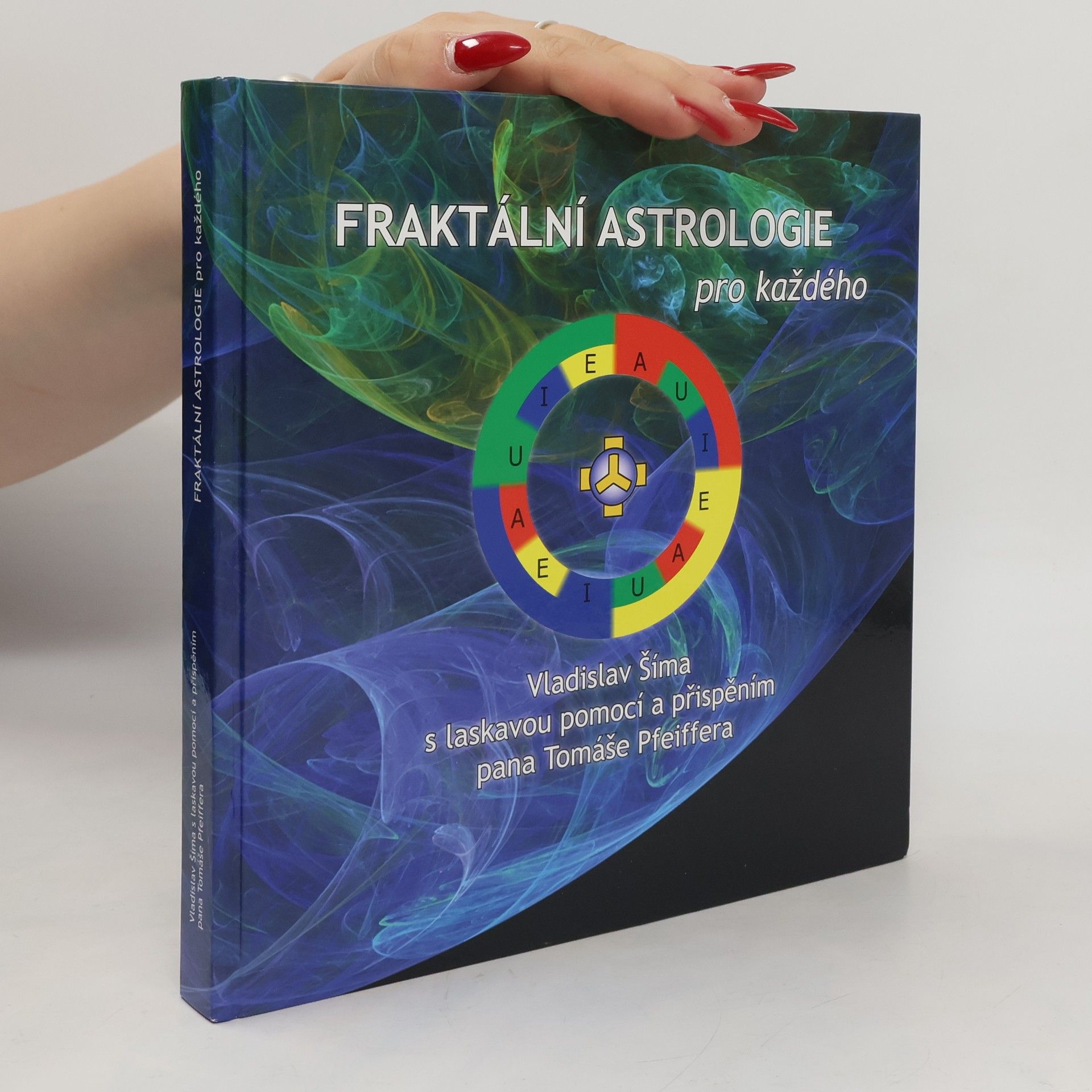 Vladislav Šíma Fraktální astrologie pro každého