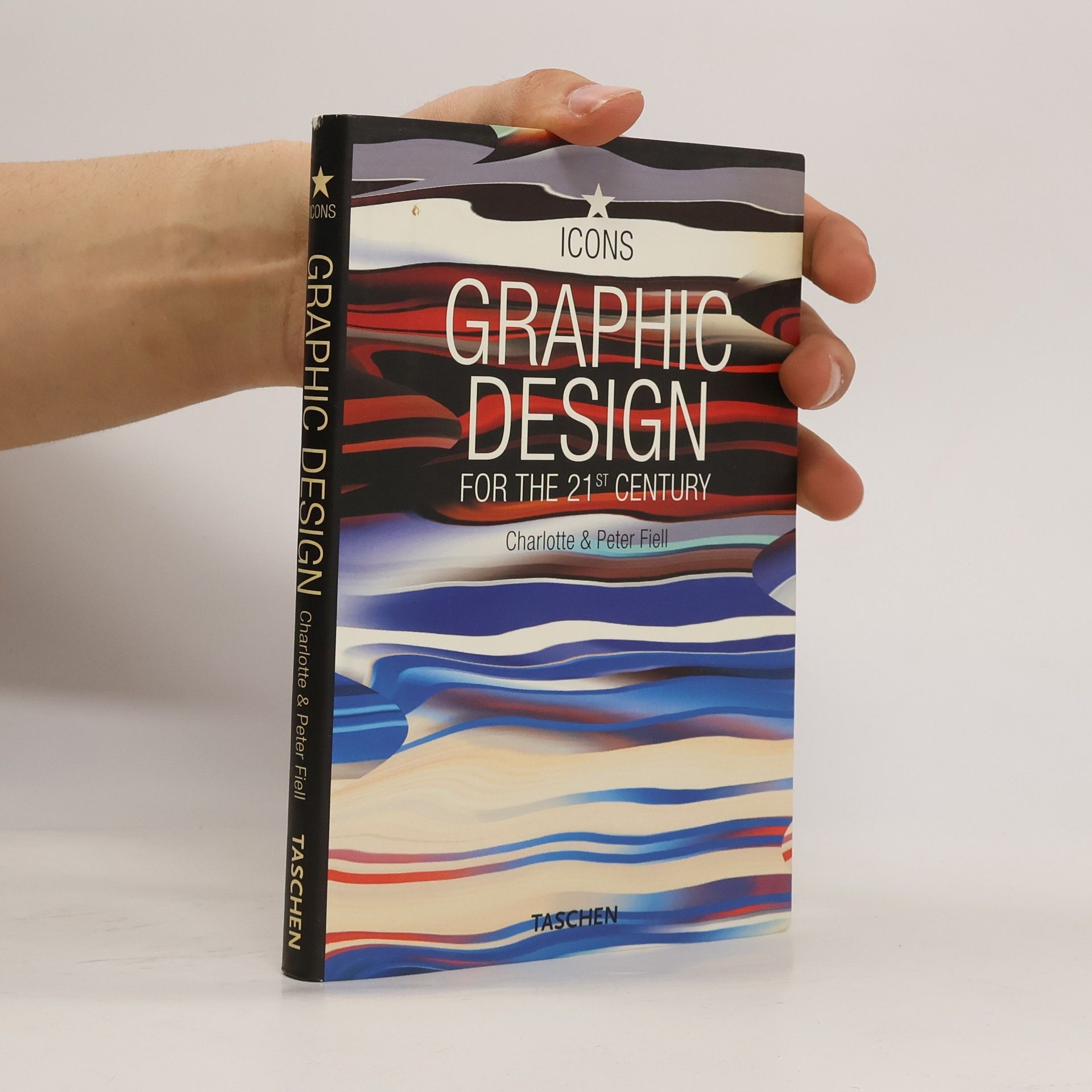 Charlotte Fiell Graphic design for the 21st century