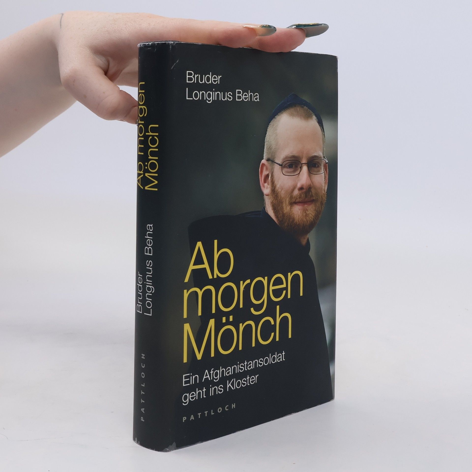 Longinus Beha Ab morgen Mönch