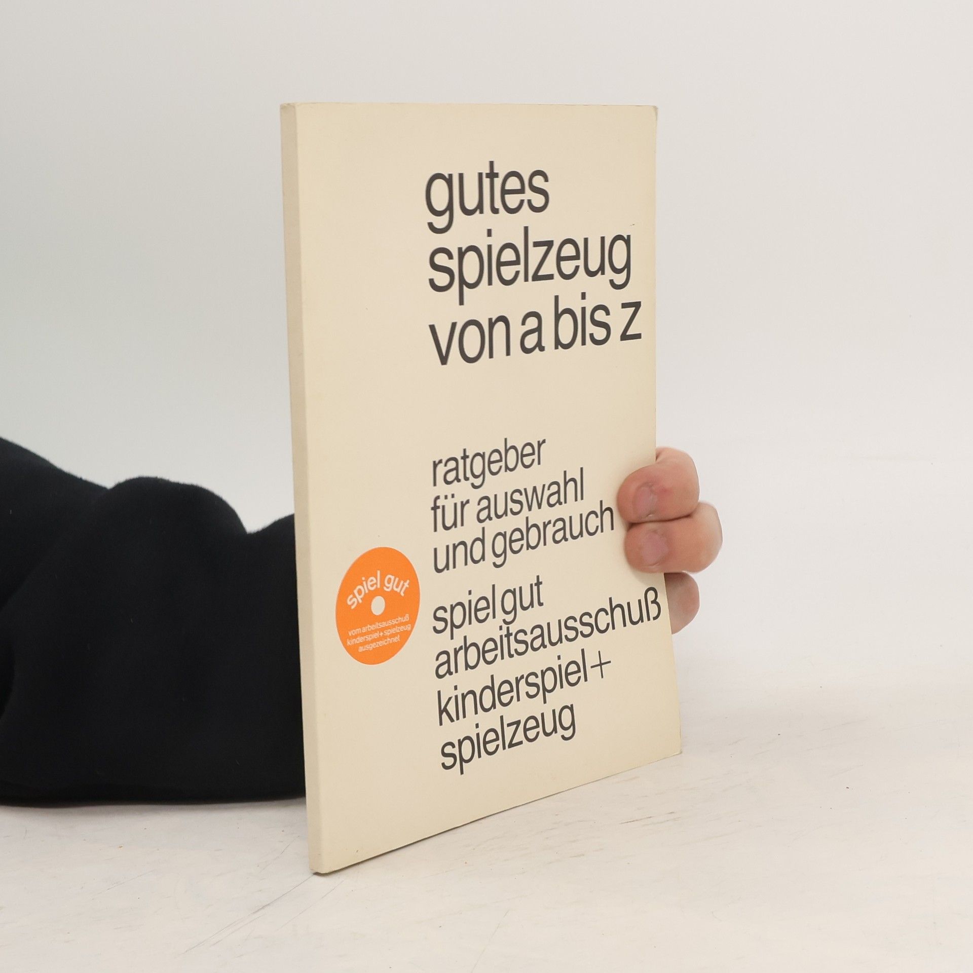 Collectif d'auteurs Gutes Spielzeug von a bis z