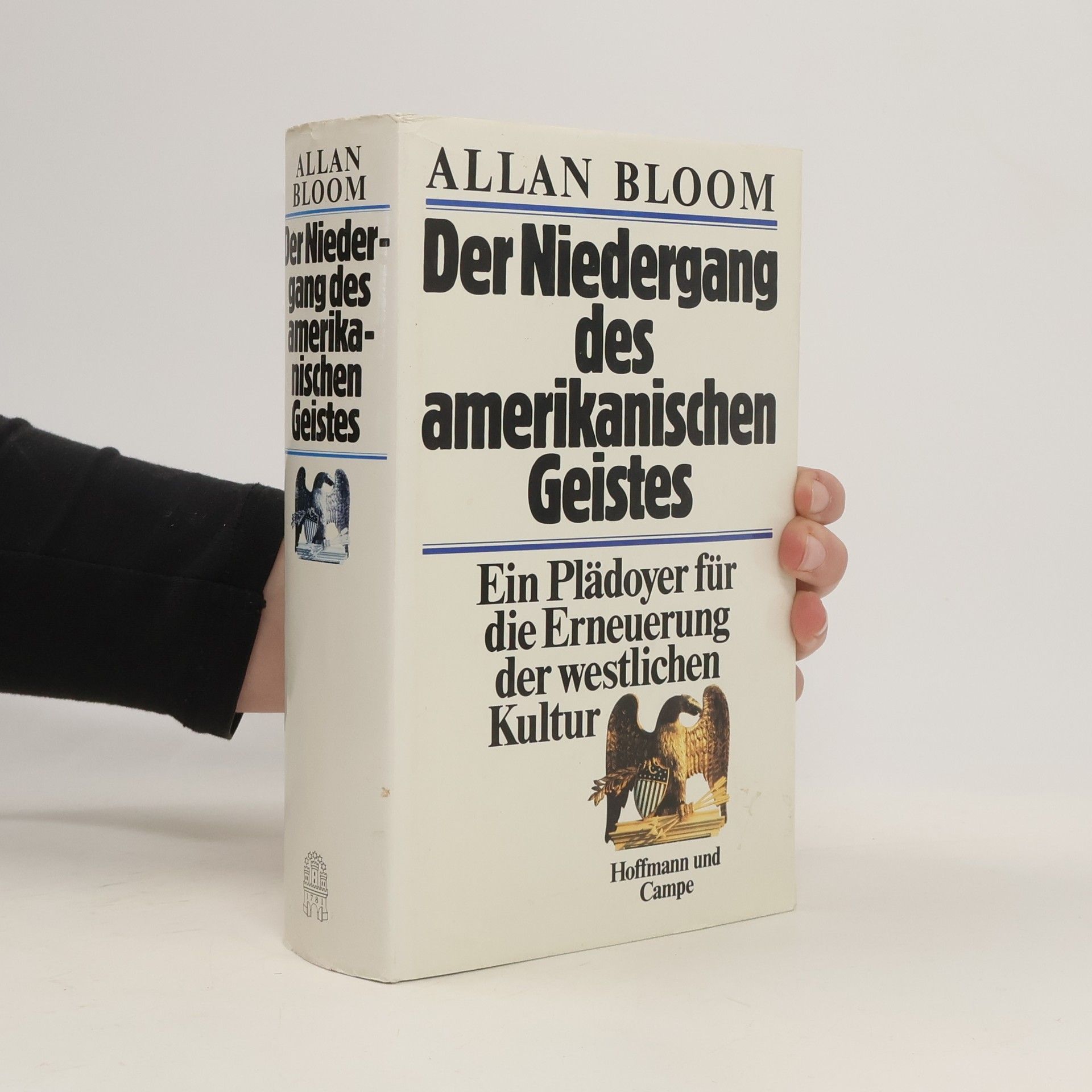 Allan David Bloom Der Niedergang des amerikanischen Geistes