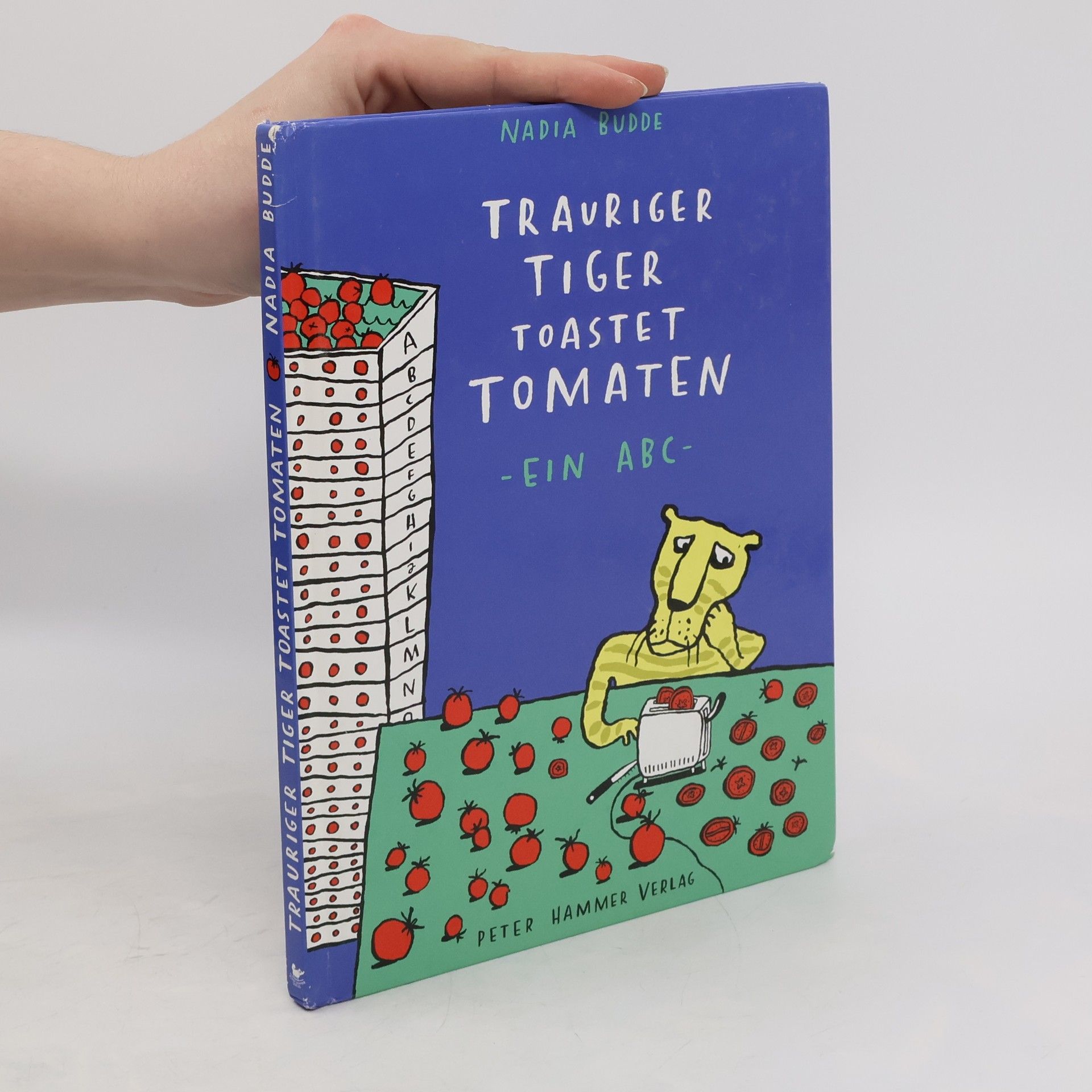 Nadia Budde Trauriger Tiger toastet Tomaten