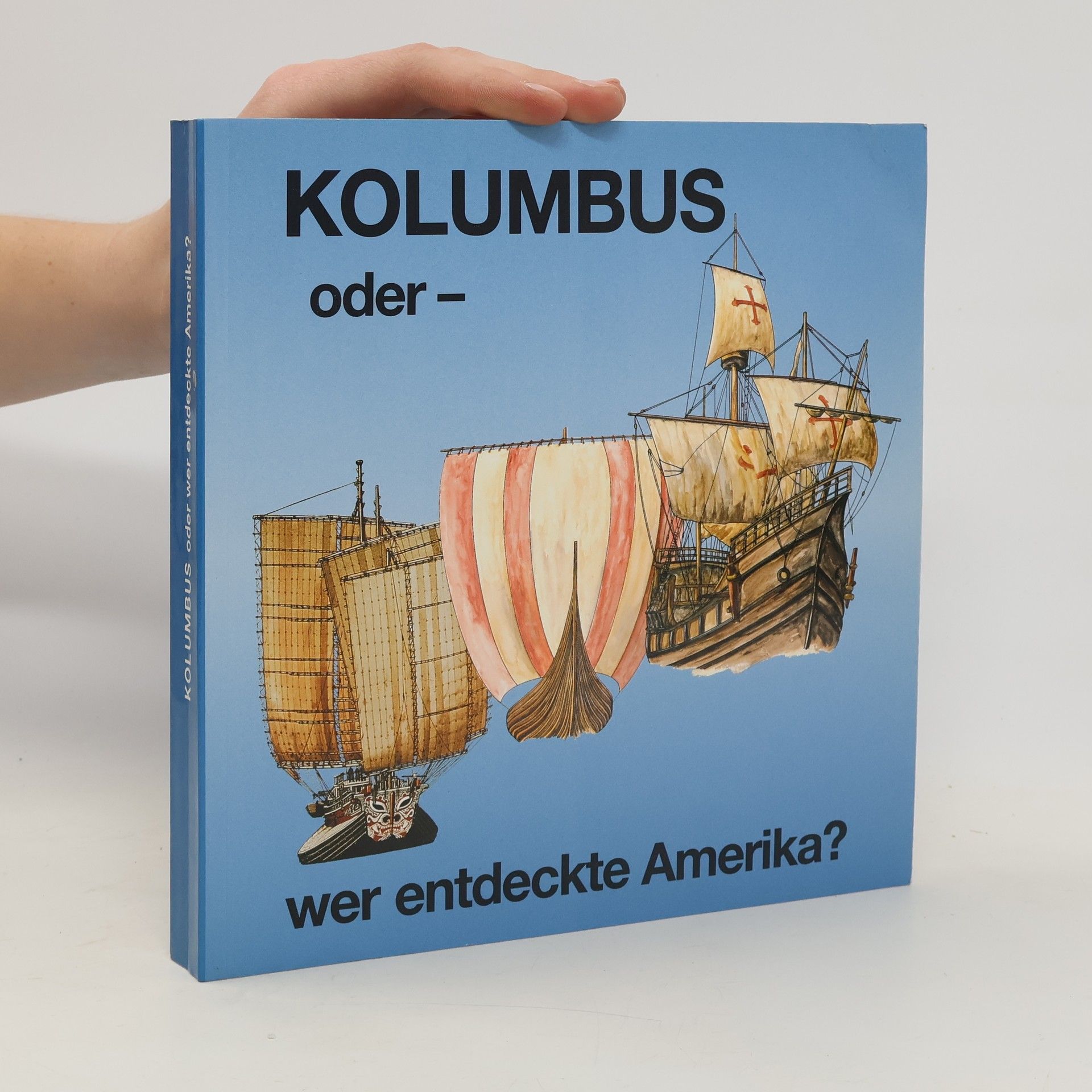 Wolfgang Stein Kolumbus oder wer entdeckte Amerika?