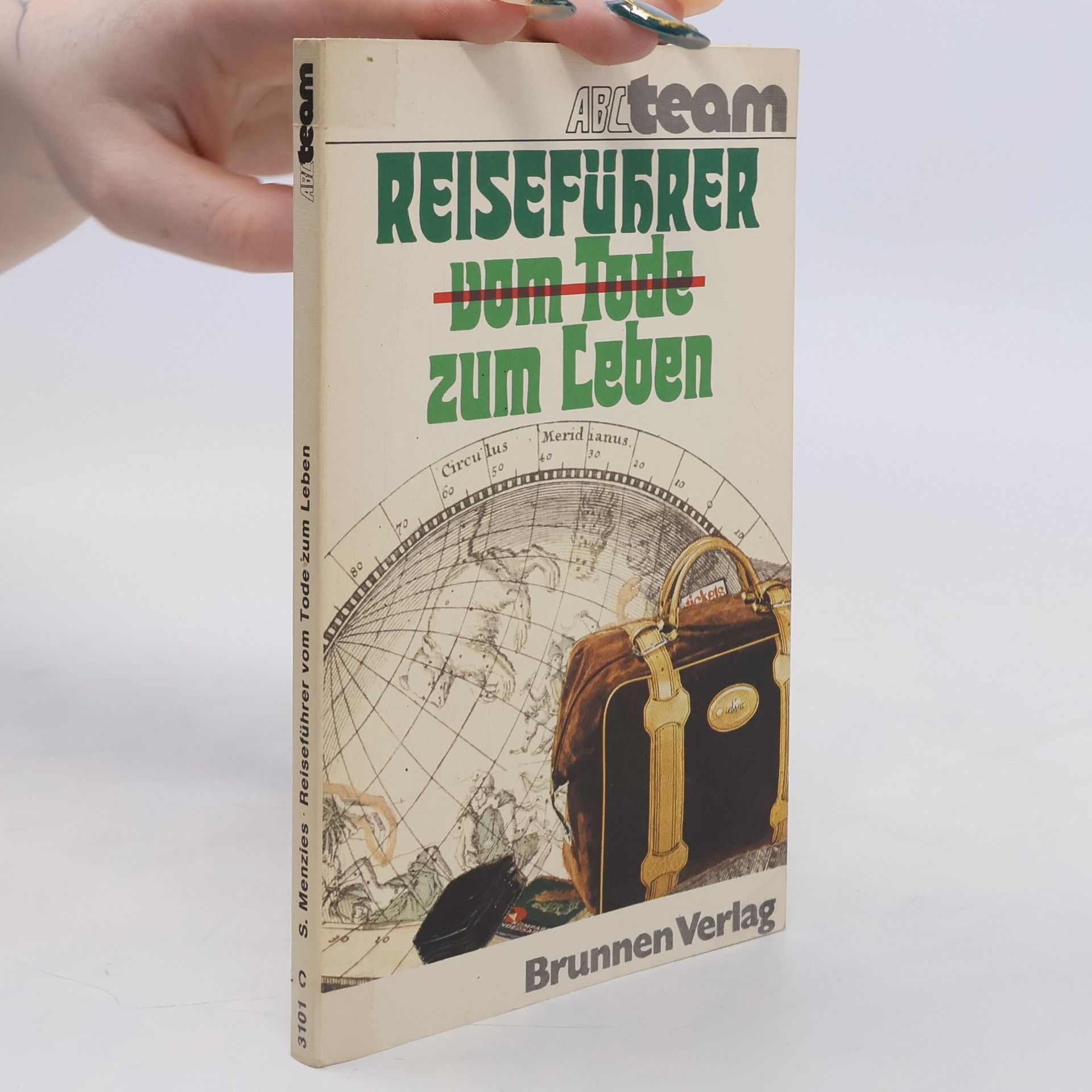 Stephen Menzies Reiseführer vom Tode zum Leben