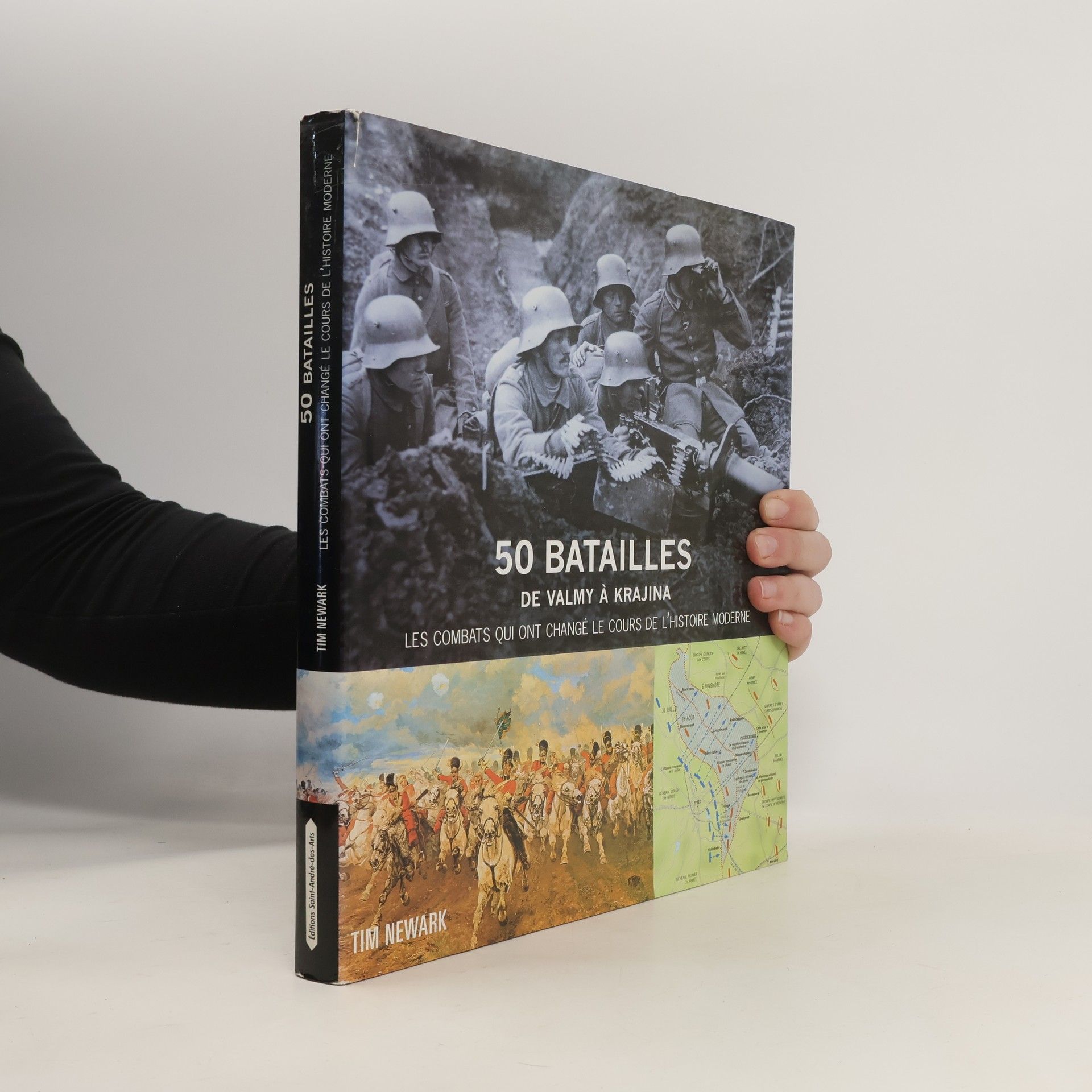 Tim Newark 50 batailles de Valmy à Krajina