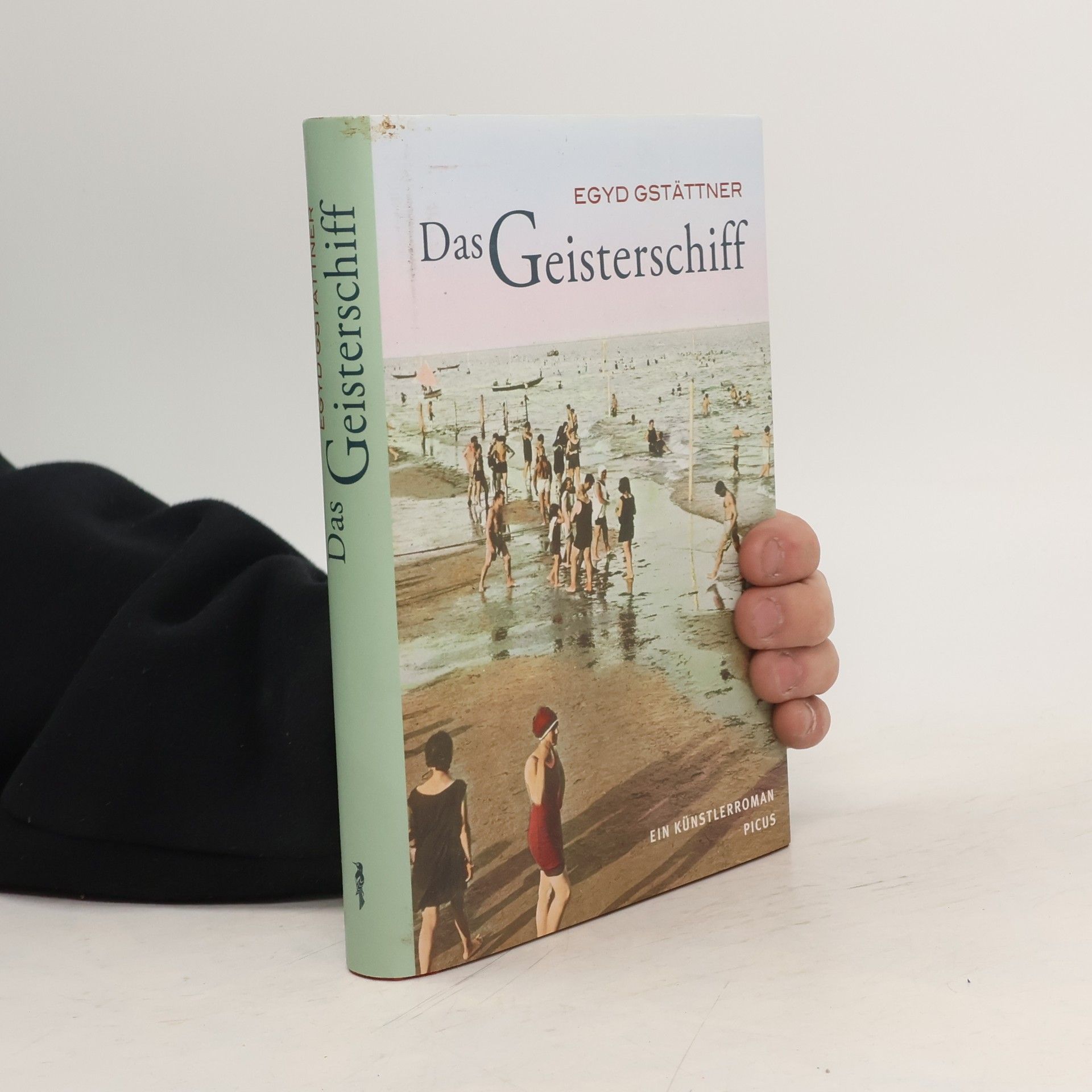Egyd Gstättner Das Geisterschiff