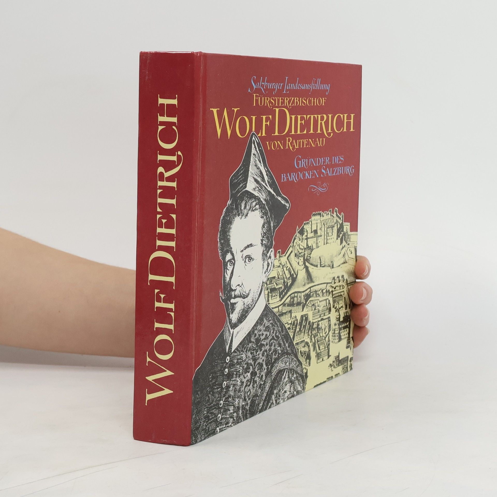 Collective Fürsterzbischof Wolf Dietrich von Raitenau