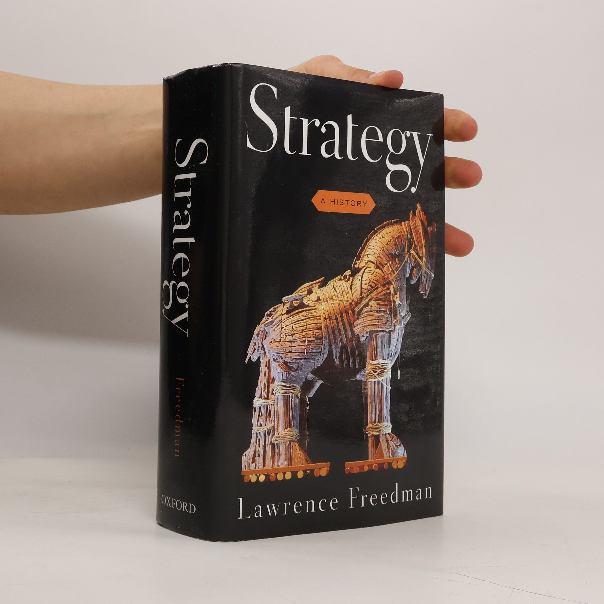 Lawrence Freedman Strategy: A History